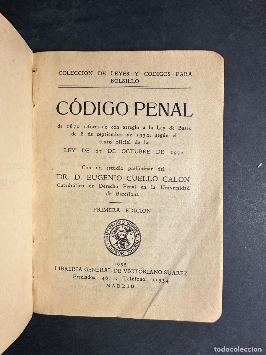 Libros antiguos: 1935 - C&Oacute;DIGO PENAL &ndash; EUGENIO CUELLO CAL&Oacute;N &ndash; DERECHO &ndash; SEGUNDA REP&Uacute;BLICA - Foto 2