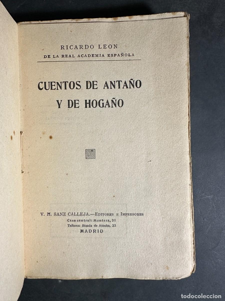 Libros antiguos: A&Ntilde;O 1920 &ndash; CUENTOS DE ANTA&Ntilde;O Y DE HOGA&Ntilde;O - RICARDO LE&Oacute;N - Foto 2