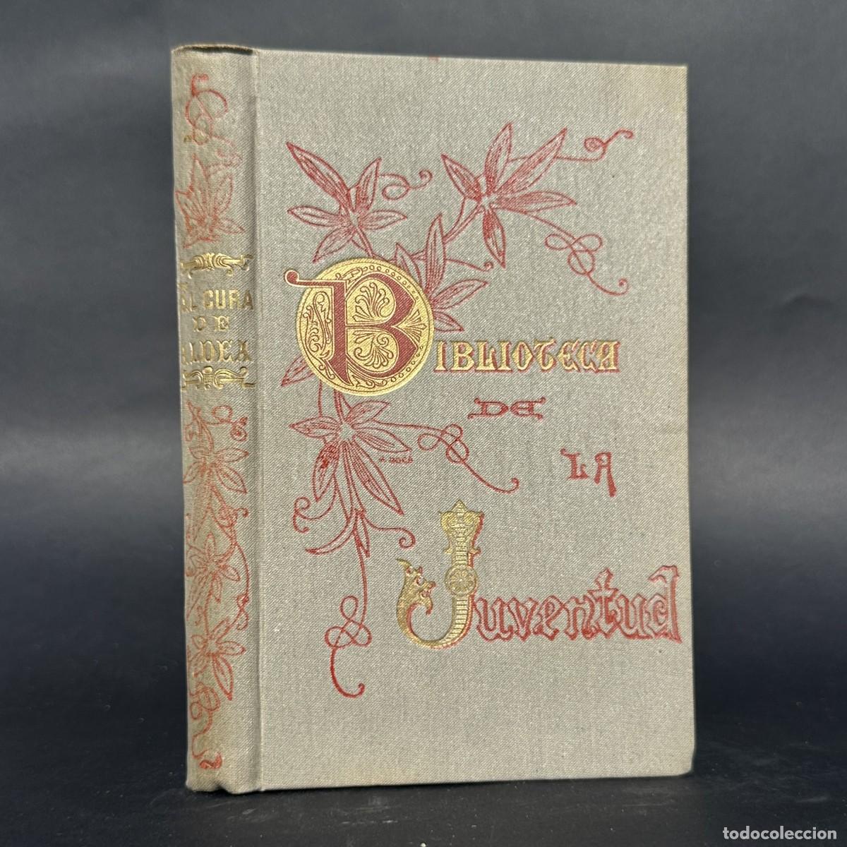 Libros antiguos: a&ntilde;o 1894 - El cura de aldea - DE LA MADELAINE, St&eacute;phen - Ilustraciones - Grabados