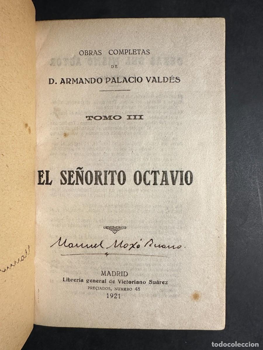 Libros antiguos: a&ntilde;o 1921 - El se&ntilde;orito Octavio - Armando Palacio Vald&eacute;s - Foto 2