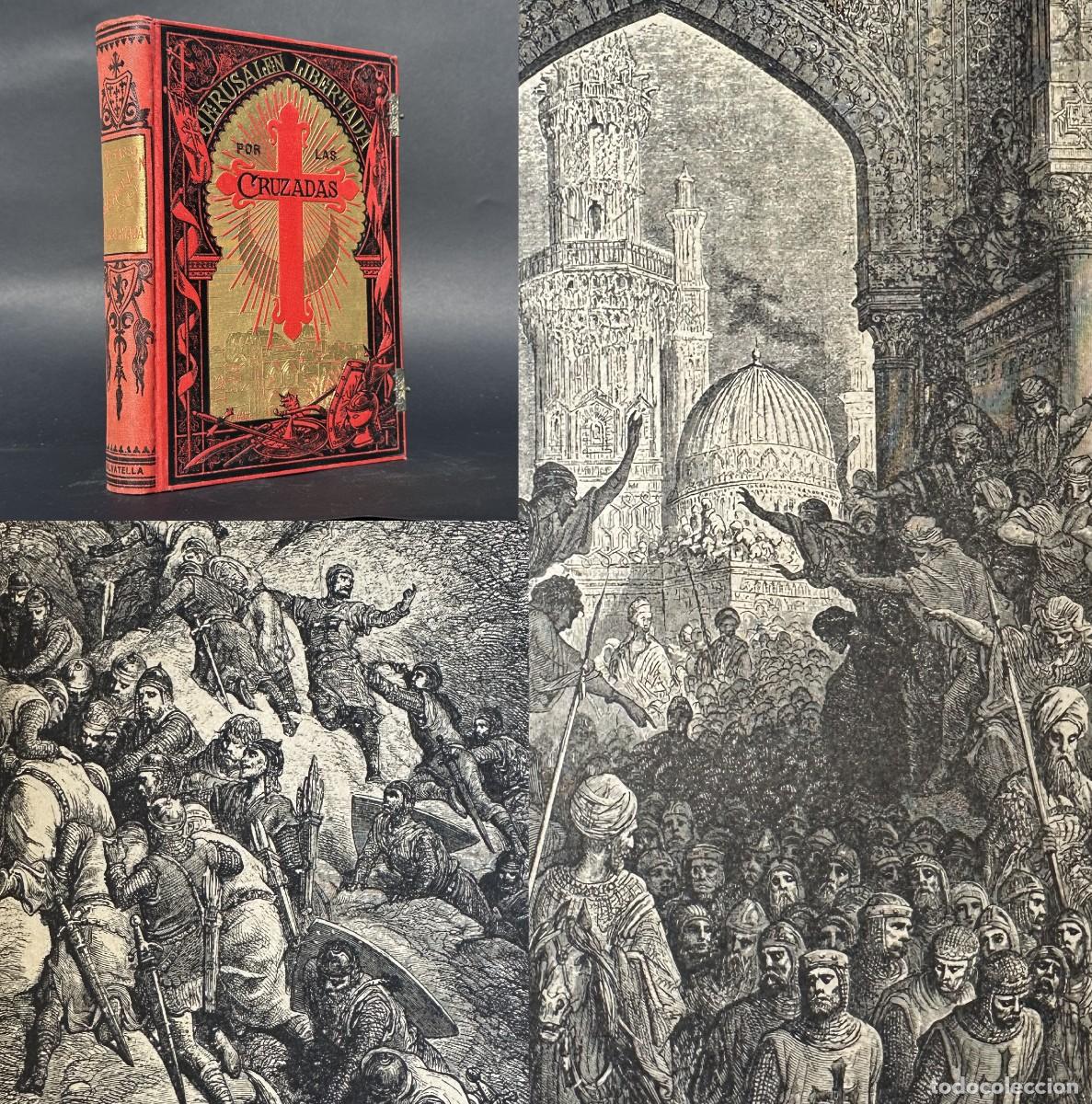 Libros antiguos: A&Ntilde;O 1884 - LA JERUSALEN LIBERTADA - ILUSTRADA POR DOR&Eacute; - CRUZADAS - TORCUATO TASSO -