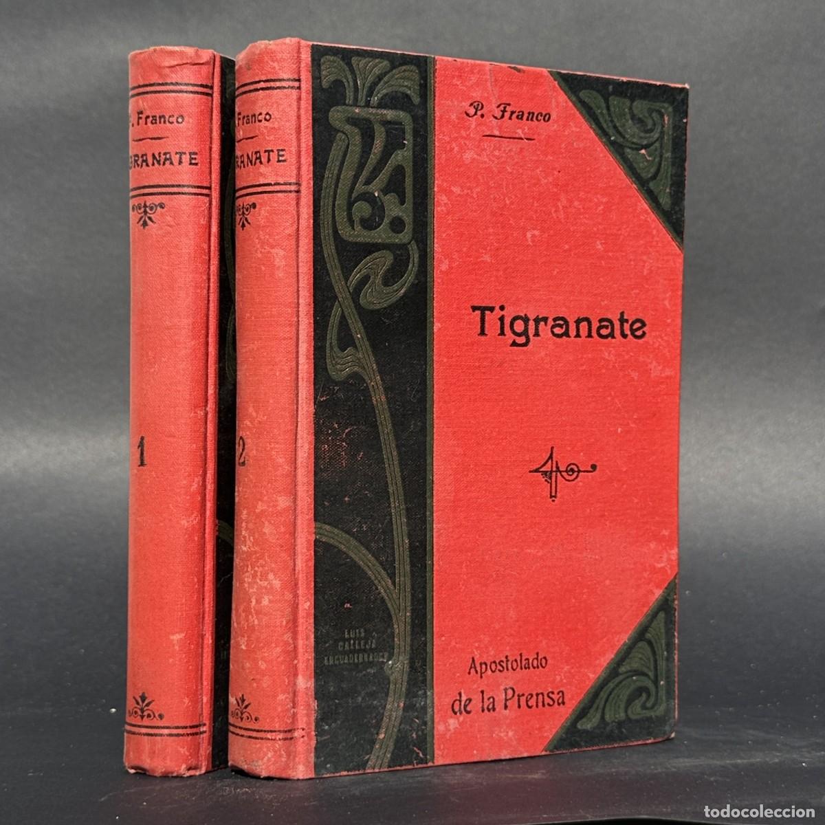 Libros antiguos: A&Ntilde;O 1909 - TIGRANATE - Relato hist&oacute;rico de los tiempos de Juliano el Ap&oacute;stata