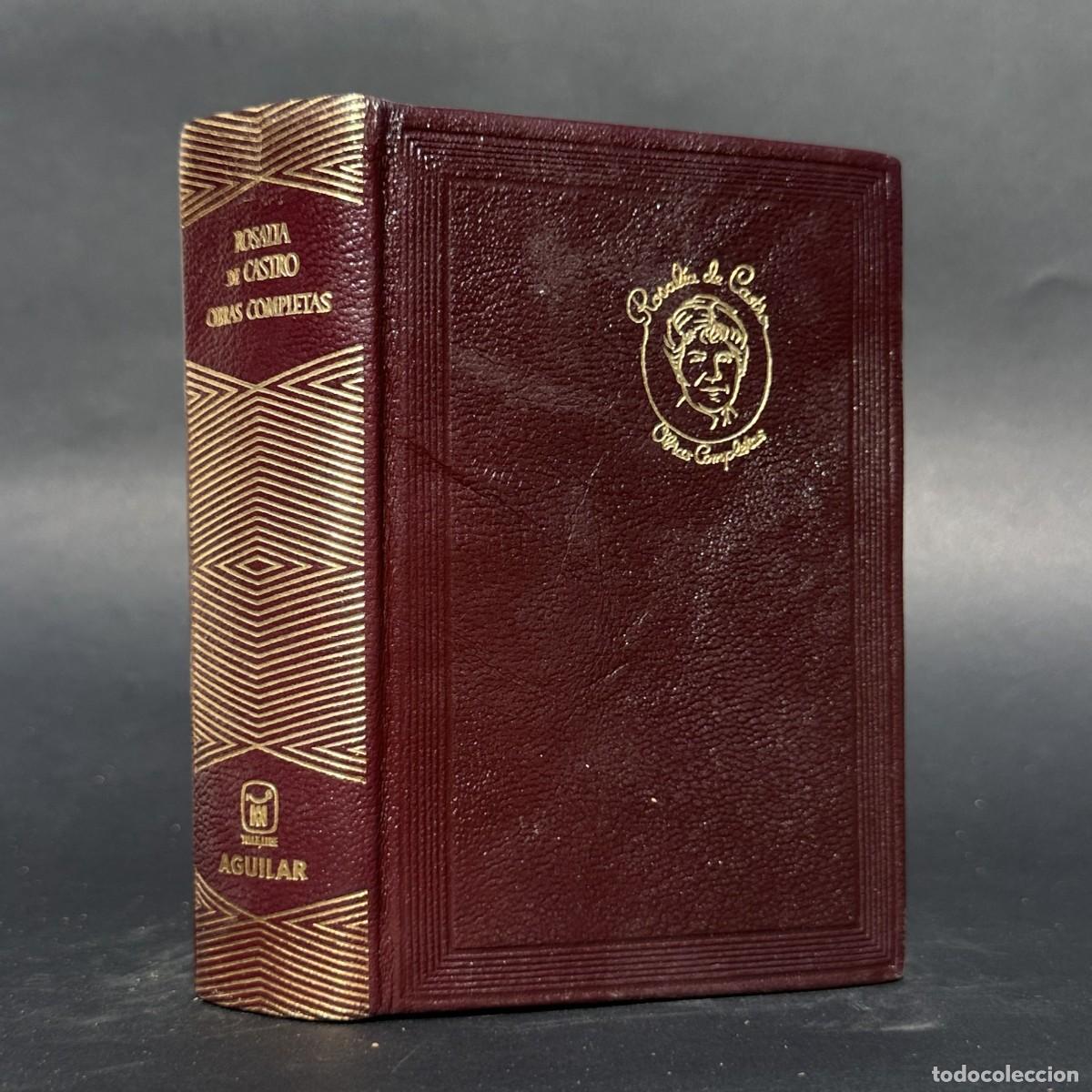 Libros antiguos: ROSAL&Iacute;A DE CASTRO &ndash; OBRAS COMPLETAS &ndash; AGUILAR - 1966