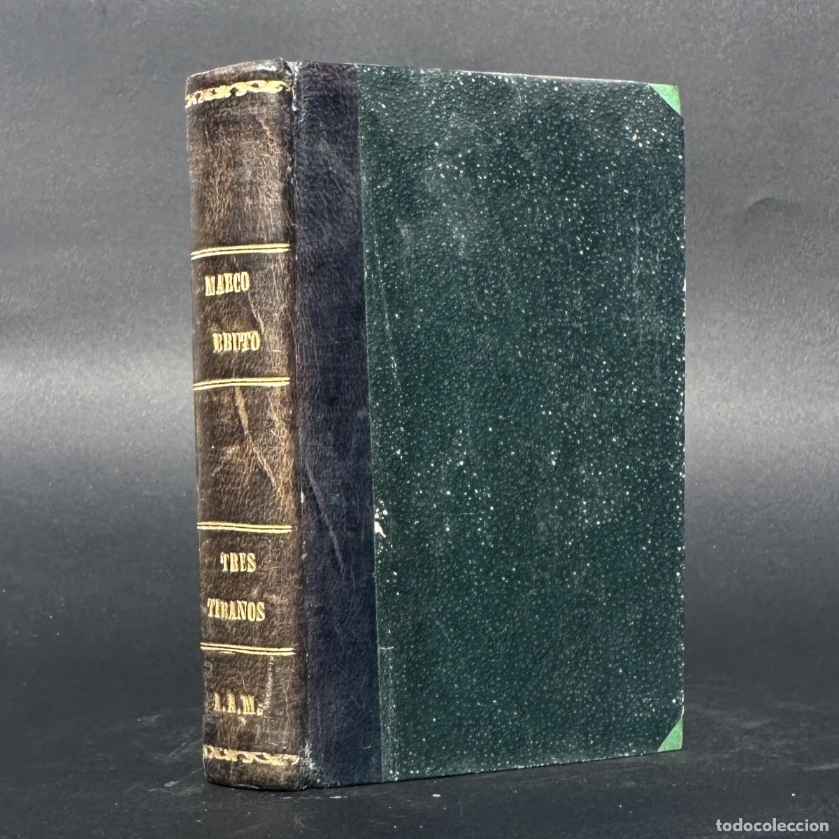 Libros antiguos: A&Ntilde;O 1884 - QUEVEDO &ndash; VIDA DE MARCO BRUTO - SUETONIO &ndash; TRES TIRANOS: TIBERIO, CAL&Iacute;GULA, NER&Oacute;N