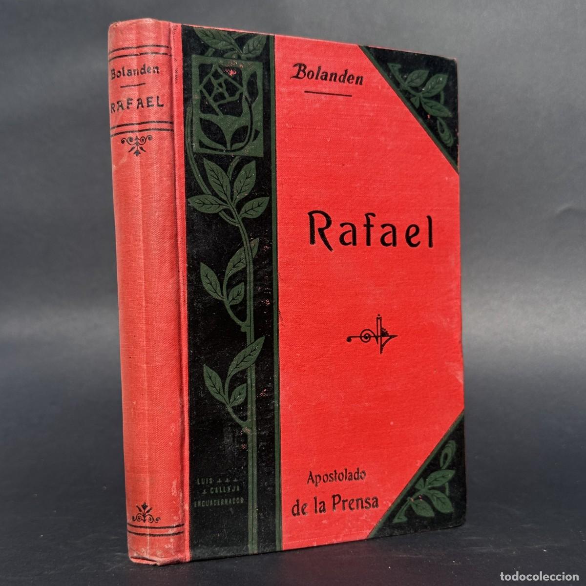 Libros antiguos: RAFAEL &ndash; CONRADO DE BOLANDEN &ndash; 1910 - Foto 1