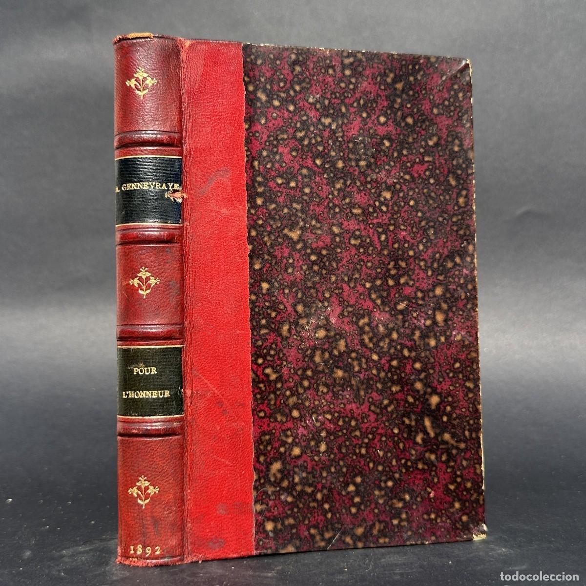 Libros antiguos: a&ntilde;o 1892 - POUR L'HONNEUR! - A. GENNEVRAYE - ENCUADERNACION