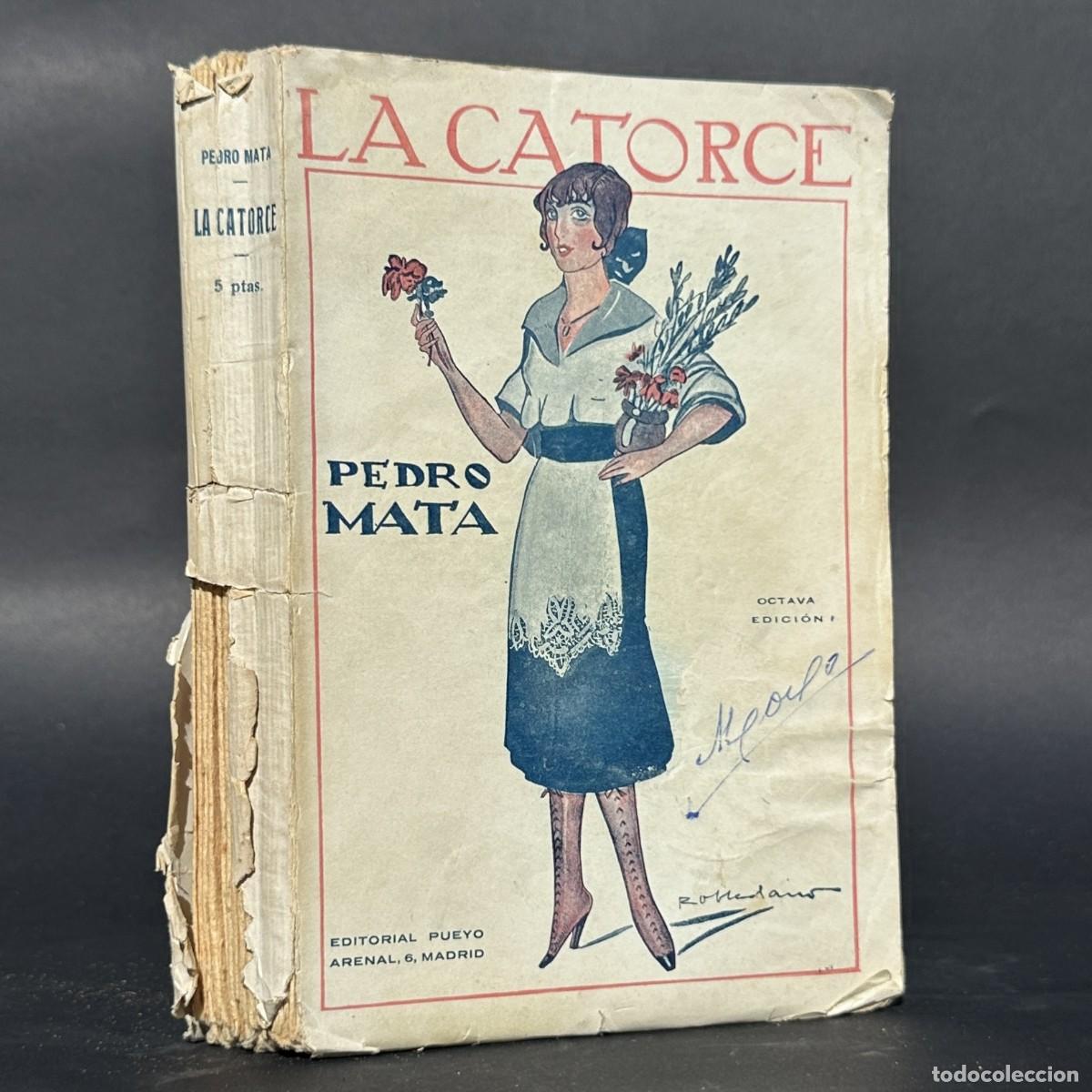 Libros antiguos: a&ntilde;o 1920 - La catorce - Ni amor ni arte - La condenaci&oacute;n del P. Mart&iacute;n - Cuesta abajo