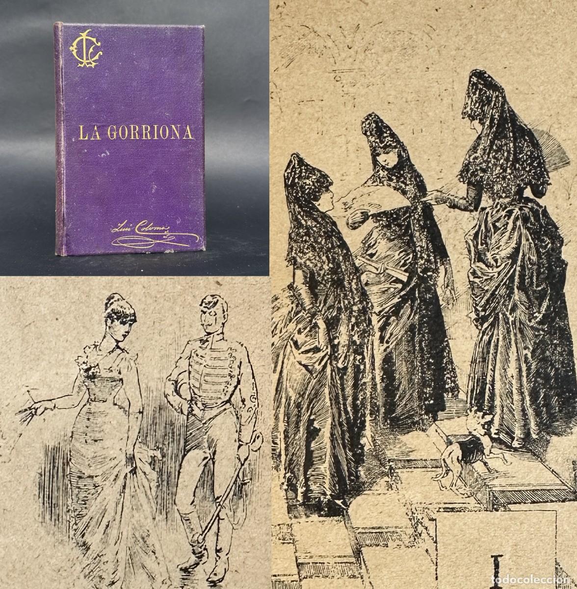 Libros antiguos: 1894 - La Gorriona - Luis Coloma - Apeles Mestres -