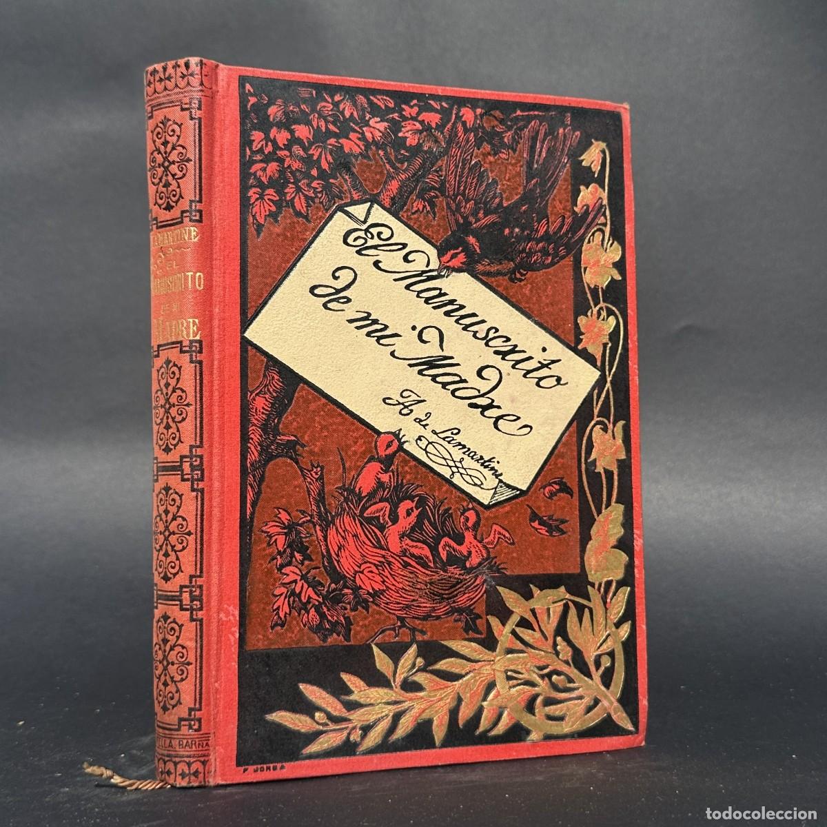 Libros antiguos: 1900 - EL MANUSCRITO DE MI MADRE - ILUSTRADO -