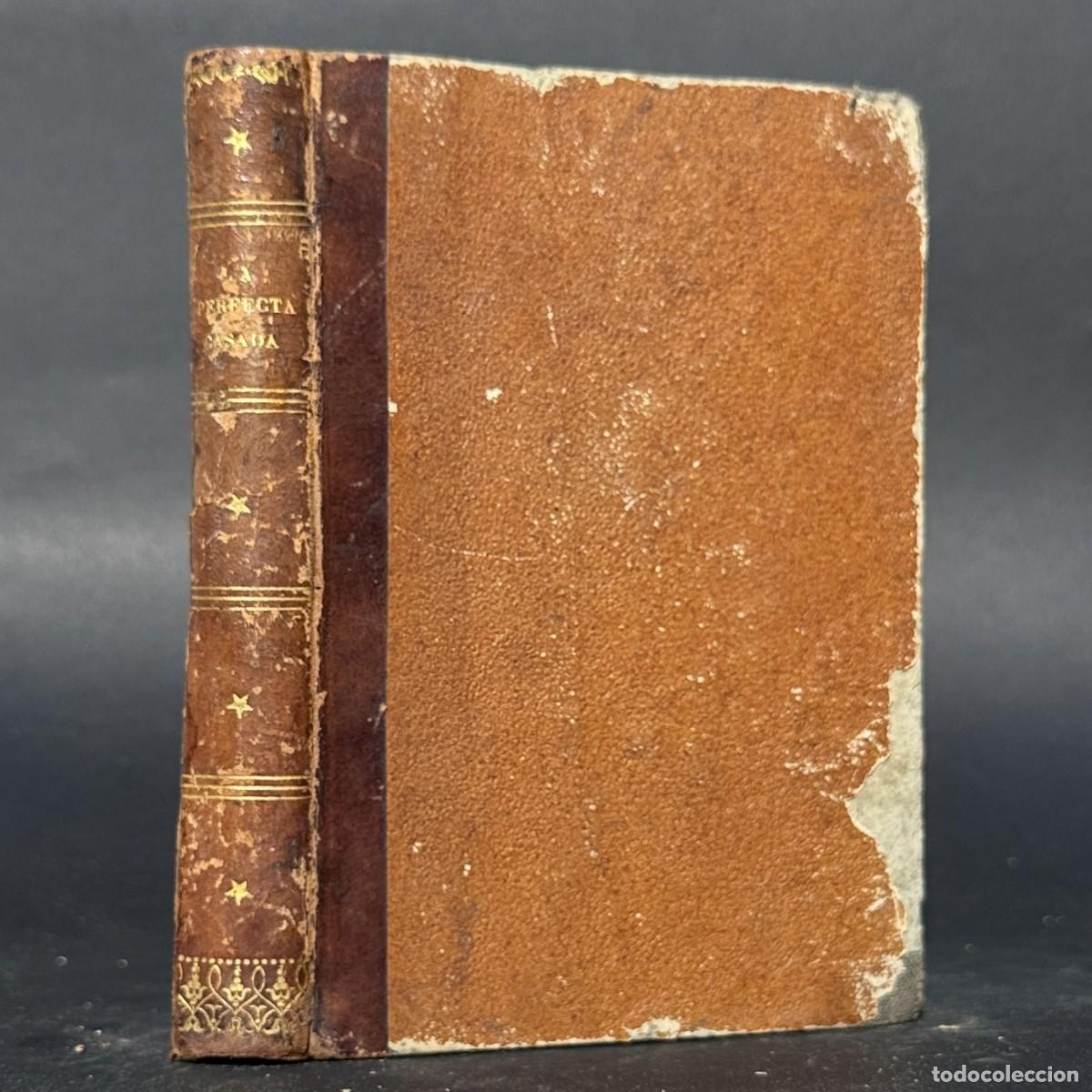 Libros antiguos: A&Ntilde;O 1865 - FRAY LUIS DE LE&Oacute;N &mdash; LA PERFECTA CASADA -