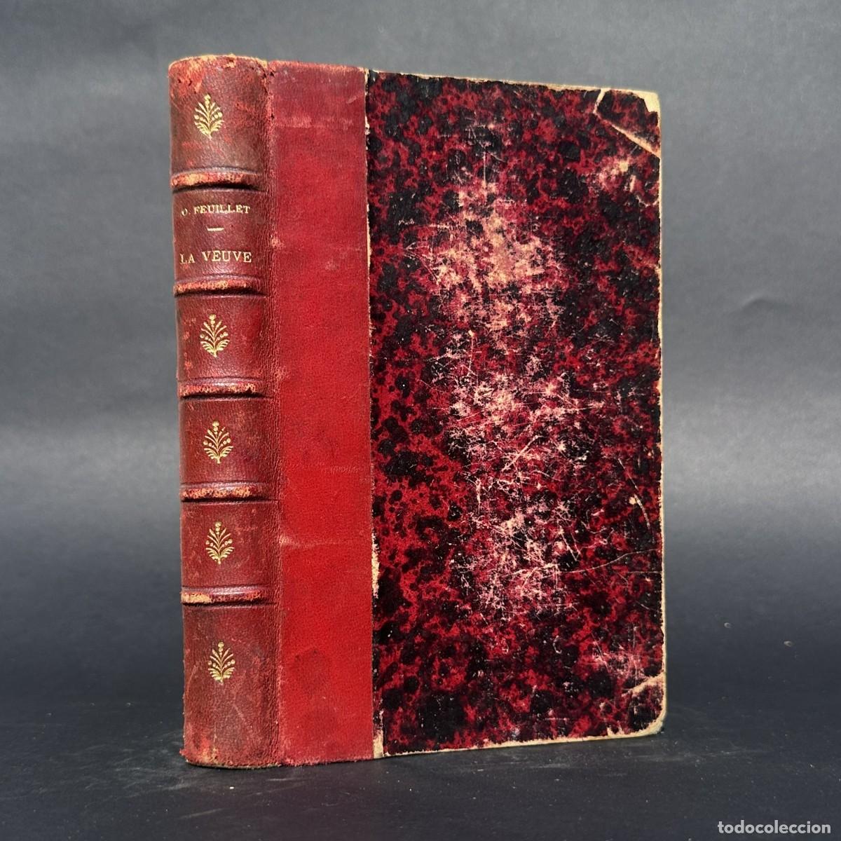 Libros antiguos: a&ntilde;o 1884 - LA VEUVE - LE VOYAGEUR - OCTAVE FEULLET -