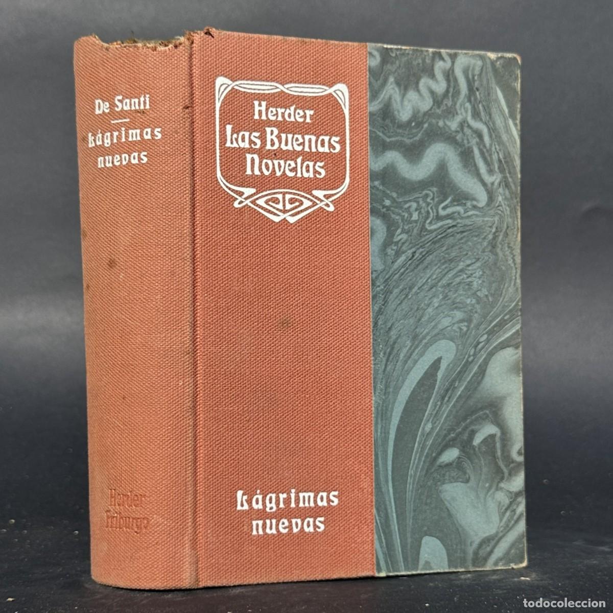 Libros antiguos: a&ntilde;o 1914 - L&aacute;grimas nuevas - DE SANTI, Angelo - Ilustraciones