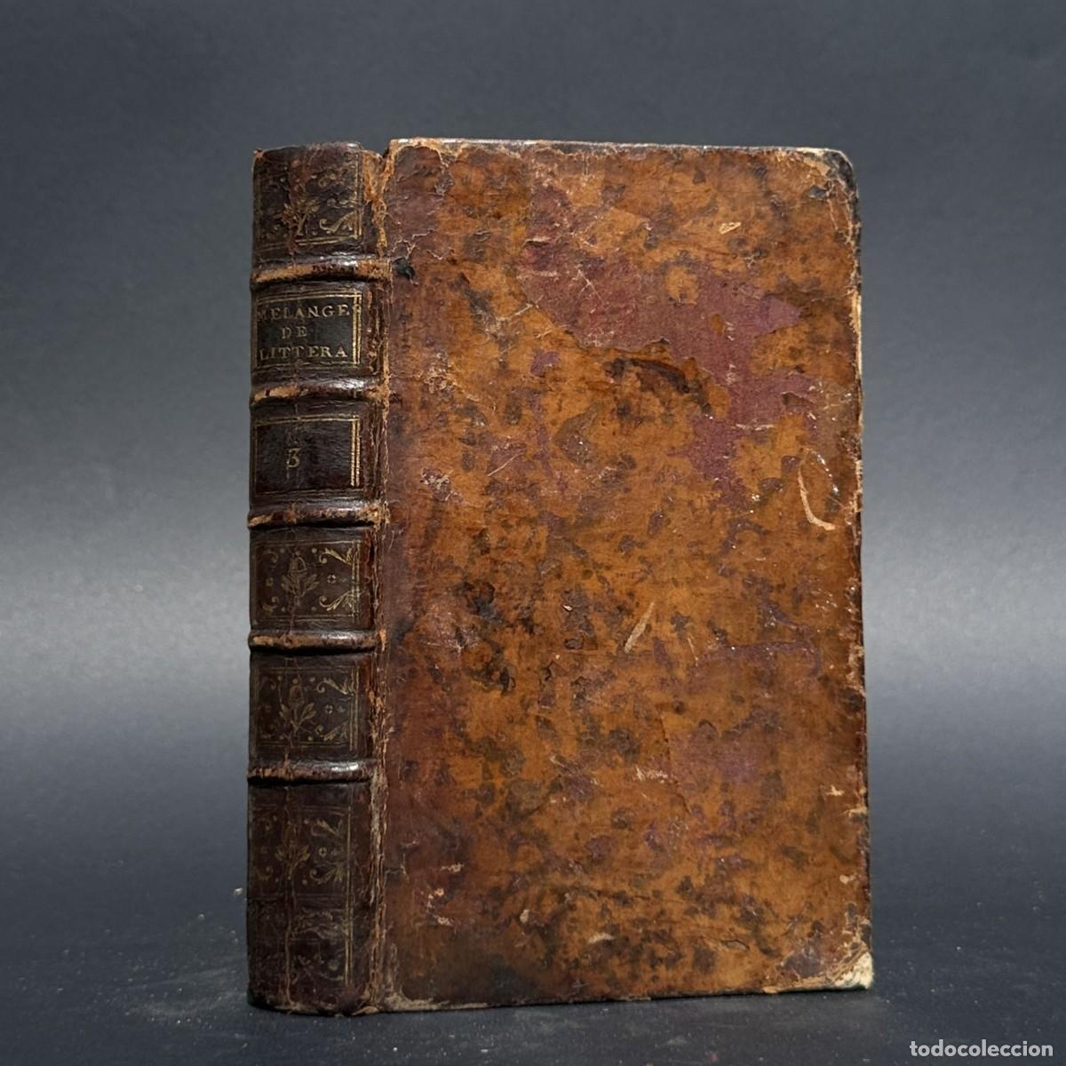Libros antiguos: A&Ntilde;O 1773 - MELANGES DE LITTERATURE, D'HISTOIRE ET DE PHILOSOPHIE - TACITO - TRADUCCION