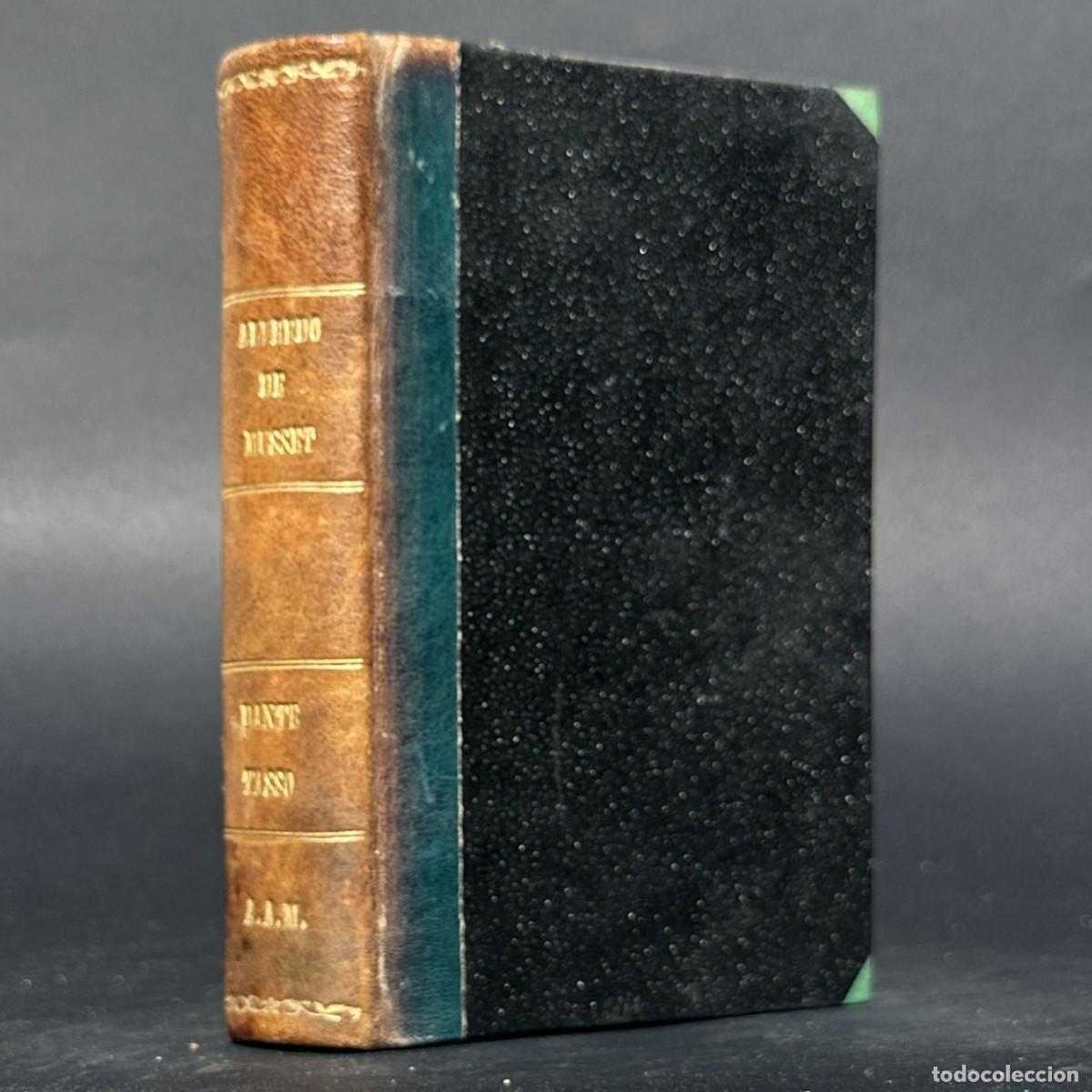 Libros antiguos: A&Ntilde;O 1876 - ALFREDO DE MUSSET &ndash; LAS NOCHES - DANTE &ndash; TASSO &ndash; PETRARCA - LA VIDA NUEVA -