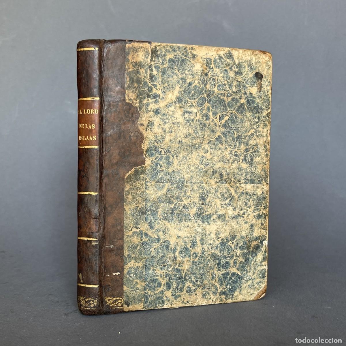 Libros antiguos: A&ntilde;o 1830 - El lord de las islas - Sir Walter Scott - Escocia - isla de Skye