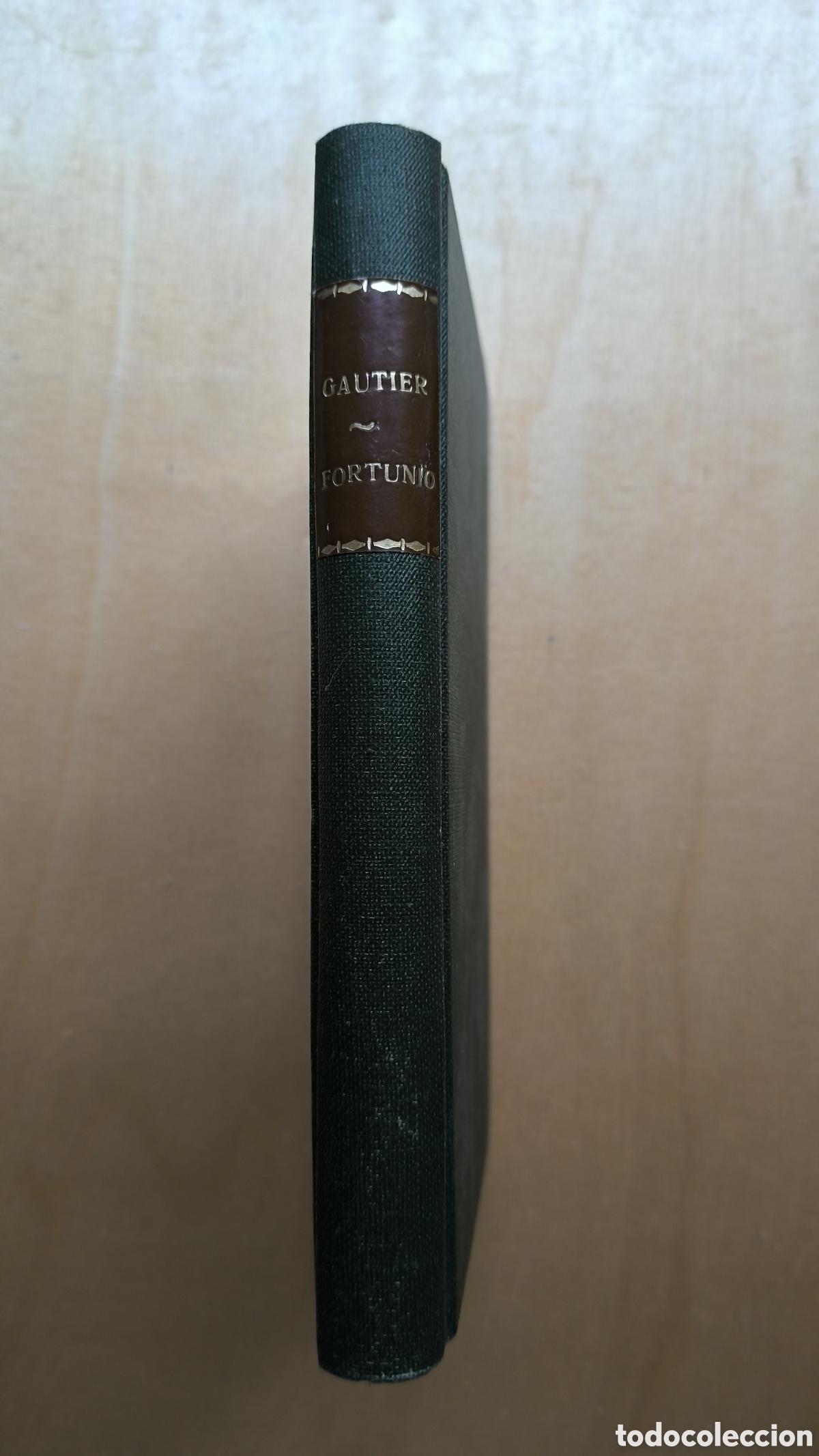 Libros antiguos: Te&oacute;filo Gautier, Fortunio y la muerta enamorada. El Cosmos Editorial 1884