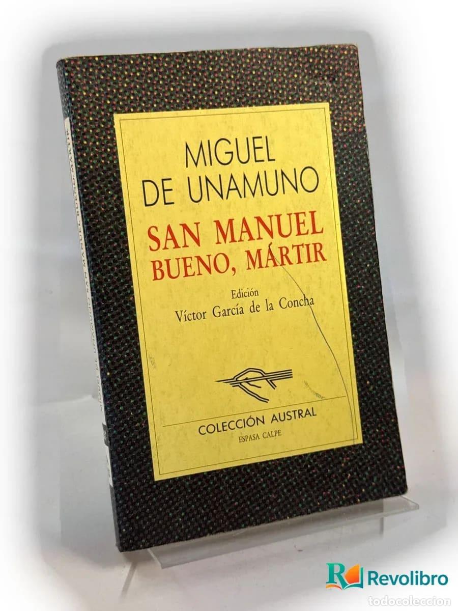 Libros antiguos: San Manuel Bueno, m&aacute;rtir - Miguel de Unamuno