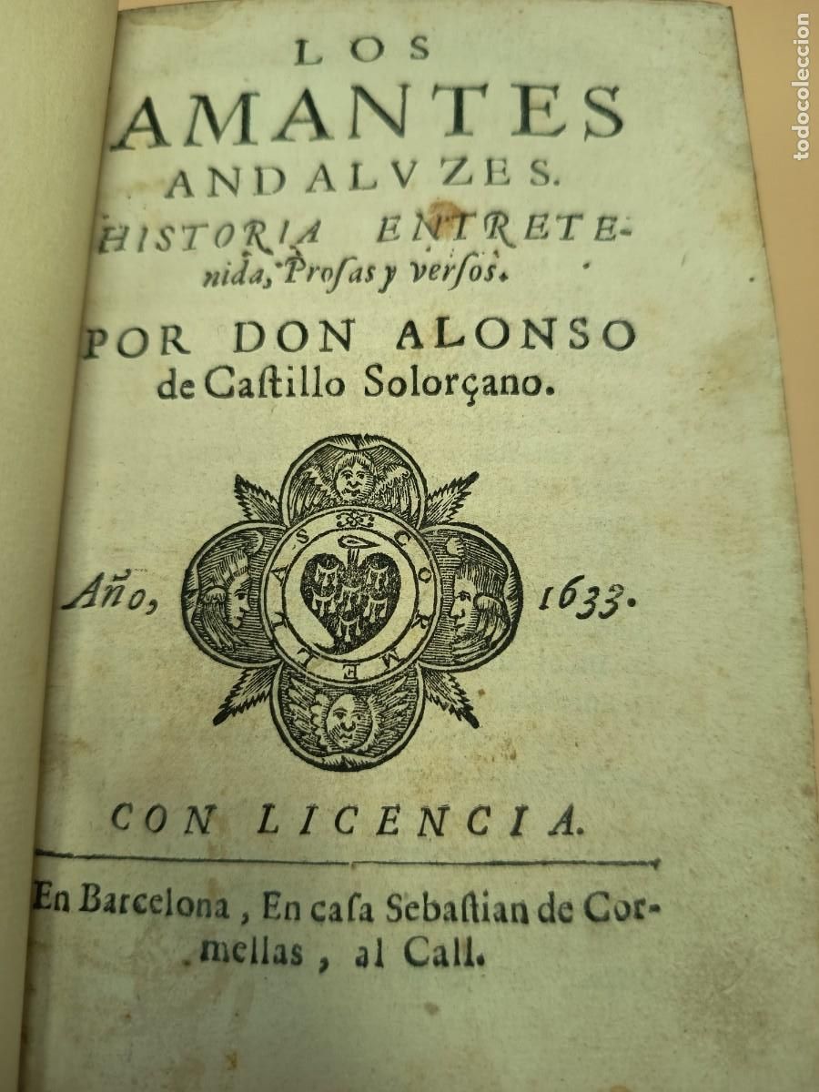 Libros antiguos: LOS AMANTES ANDALUCES ALONSO DEL CASTILLO 1633
