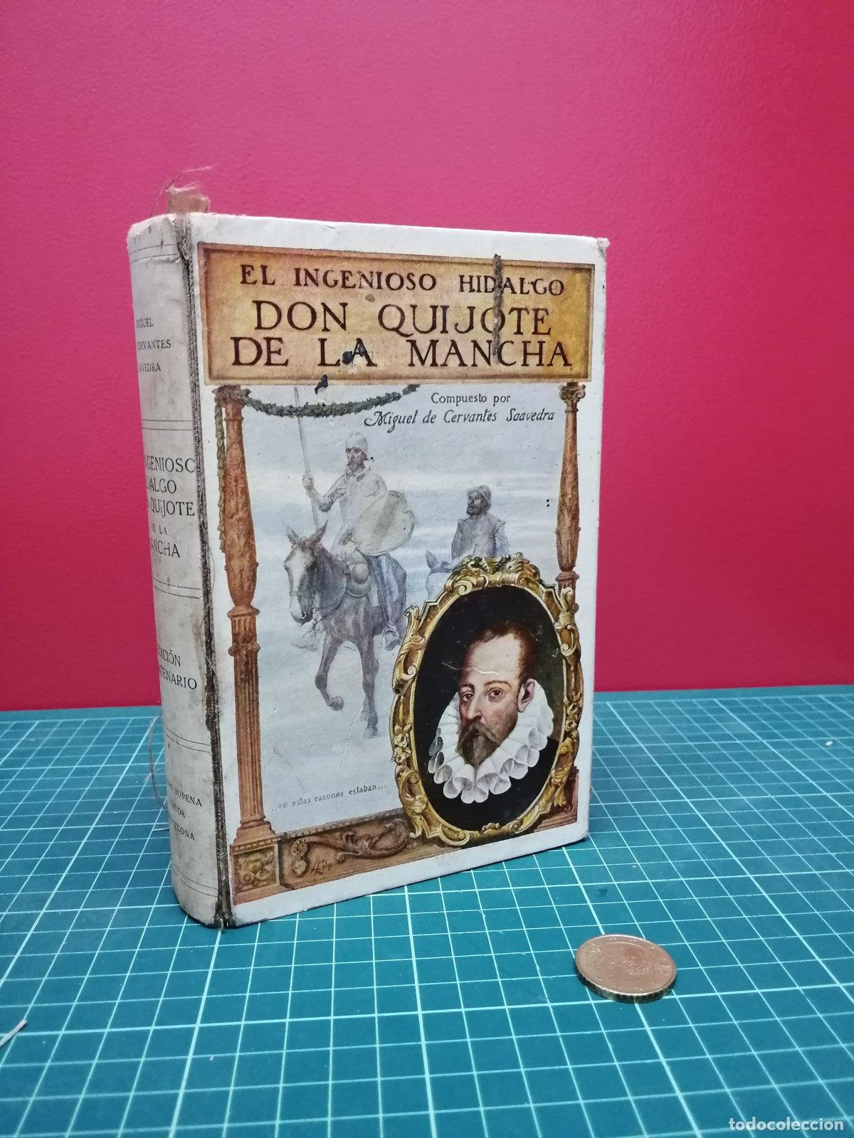Libros antiguos: Don Quijote de la Mancha Edici&oacute;n Centenario Sopena - Miguel de Cervantes