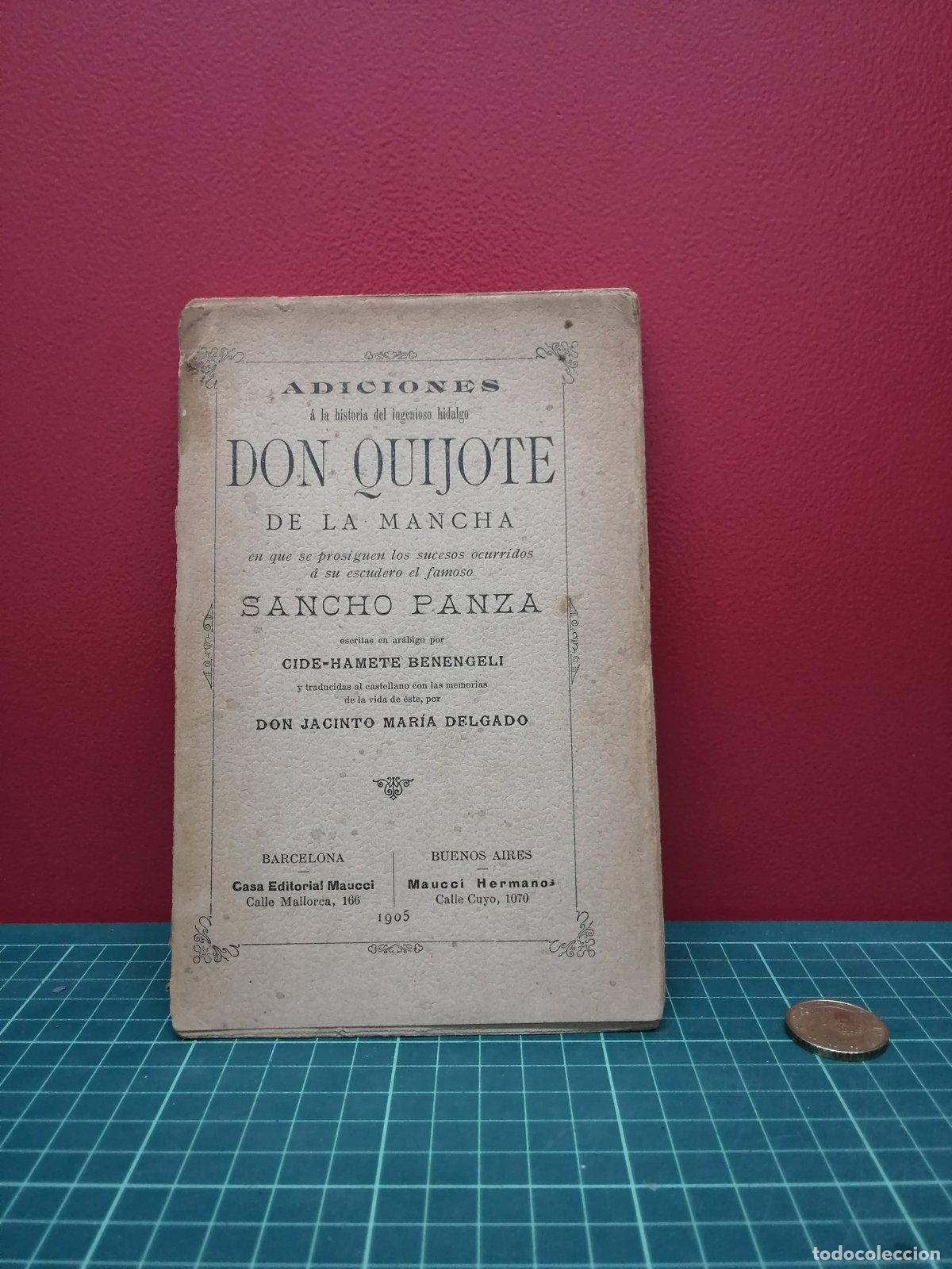 Libros antiguos: Adiciones a la historia de Don Quijote de la Mancha 1905 - Jacinto Mar&iacute;a Delgado