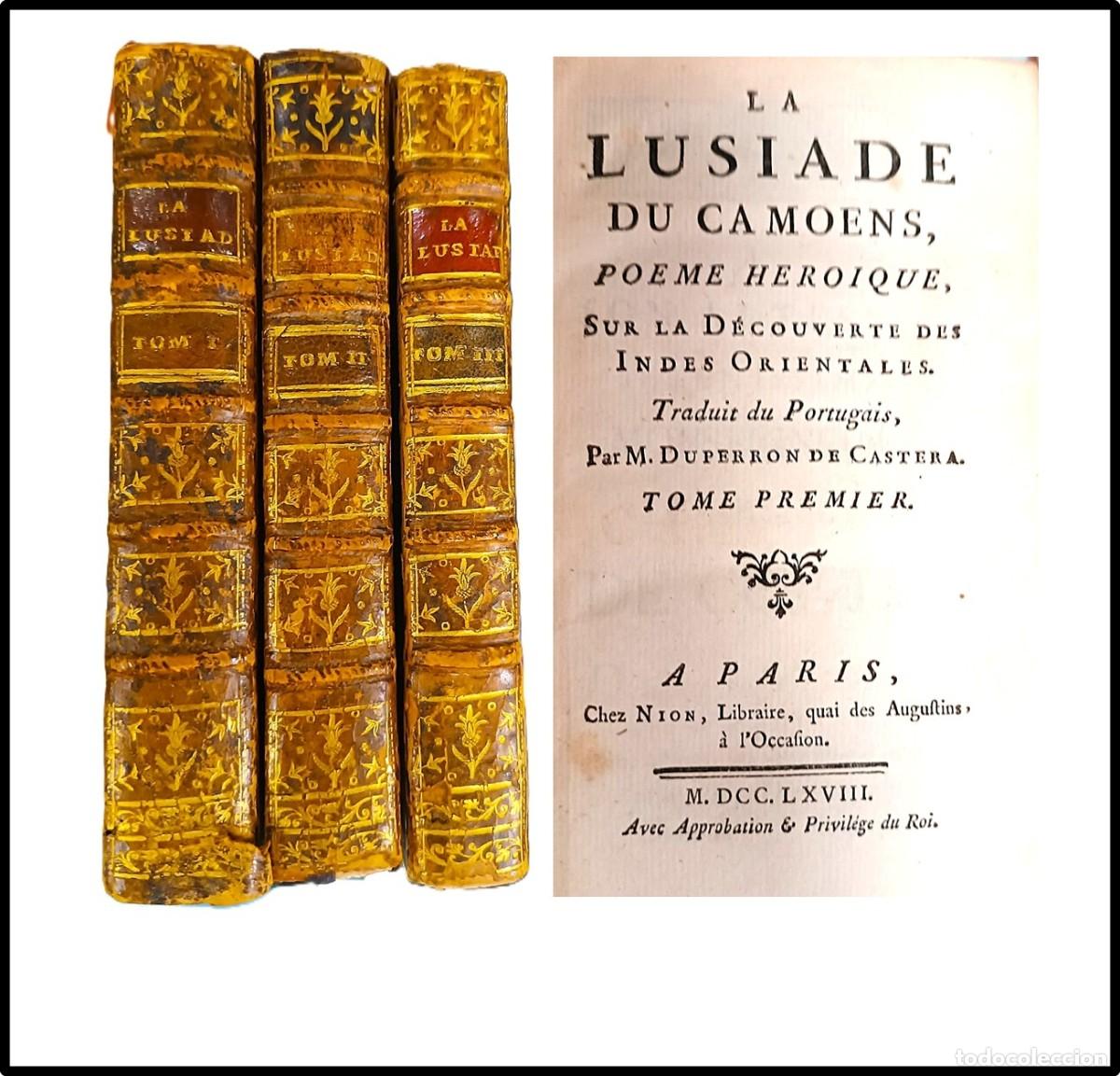 Libros antiguos: Joya de la Bibliofilia. A&ntilde;o 1768: &rdquo;La Lusiade&rdquo;de Cam&otilde;es - Obra Completa en 3 Tomos