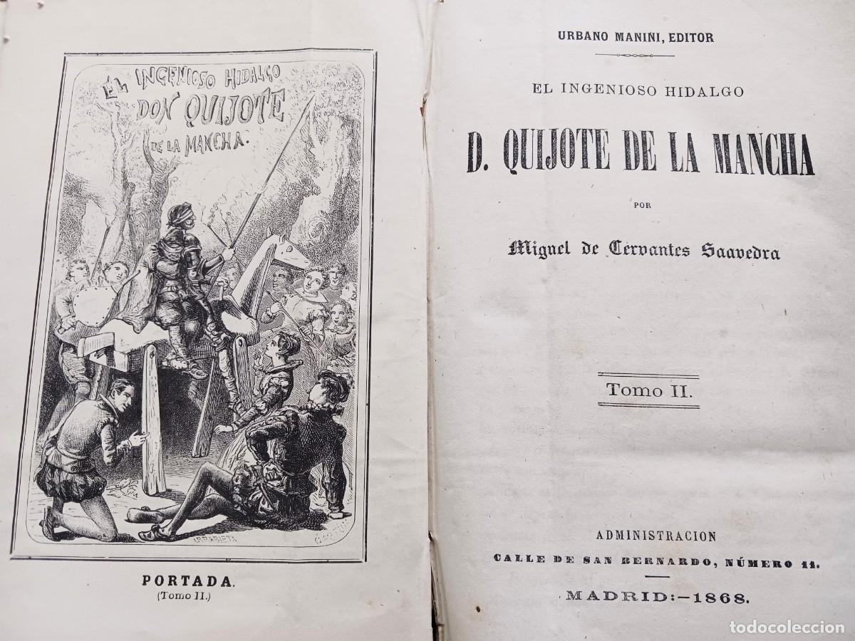 Libros antiguos: EL INGENIOSO HIDALGO DON QUIJOTE DE LA MANCHA (MADRID, 1868) - TOMO II - MIGUEL DE CERVANTES