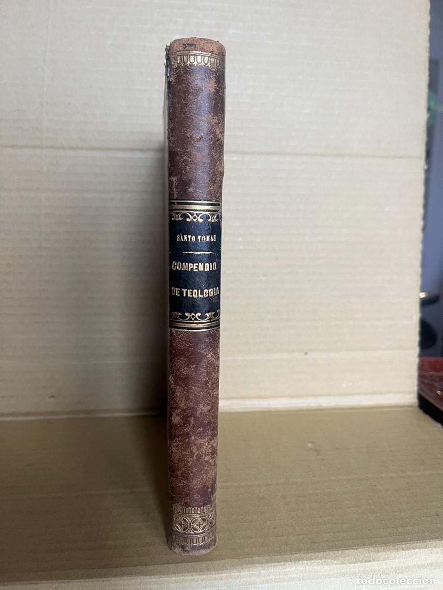 Libros antiguos: COMPENDIO TEOLOGIA SANTO TOMAS AQUINO 1889 2&ordf; ED BILING&Uuml;E LATIN CARBONERO Y SOL PIEL