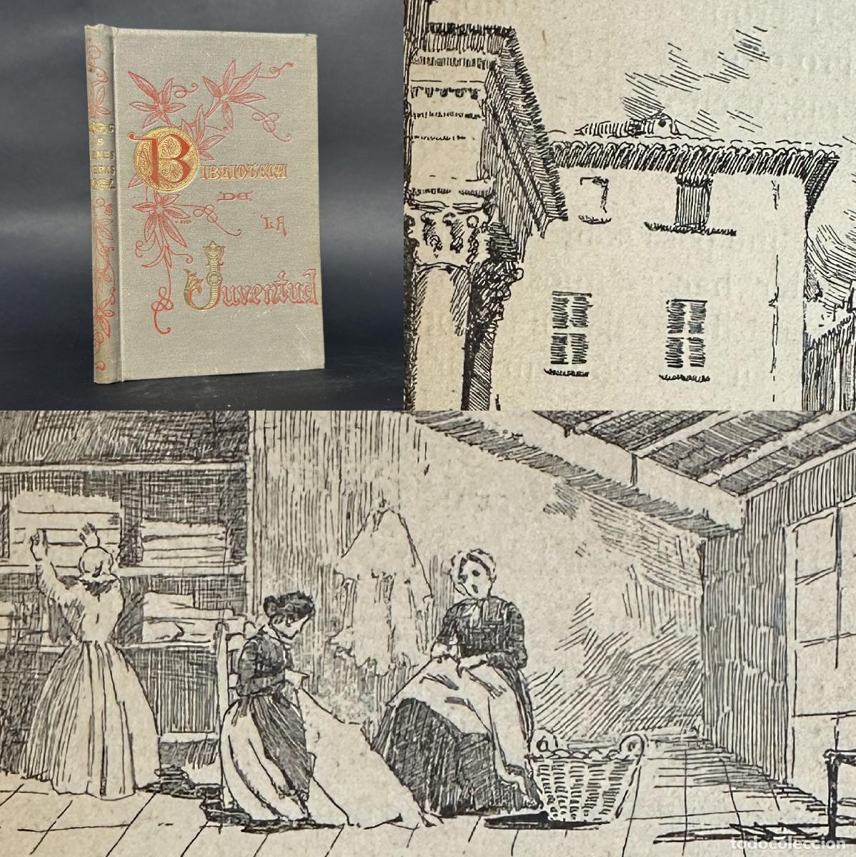 Libros antiguos: a&ntilde;o 1893 - LAS JOVENES OBRERA OSEA TRABAJOS Y RECOMPENSAS, POR MME VOILLEZ - ILUSTRACIONES