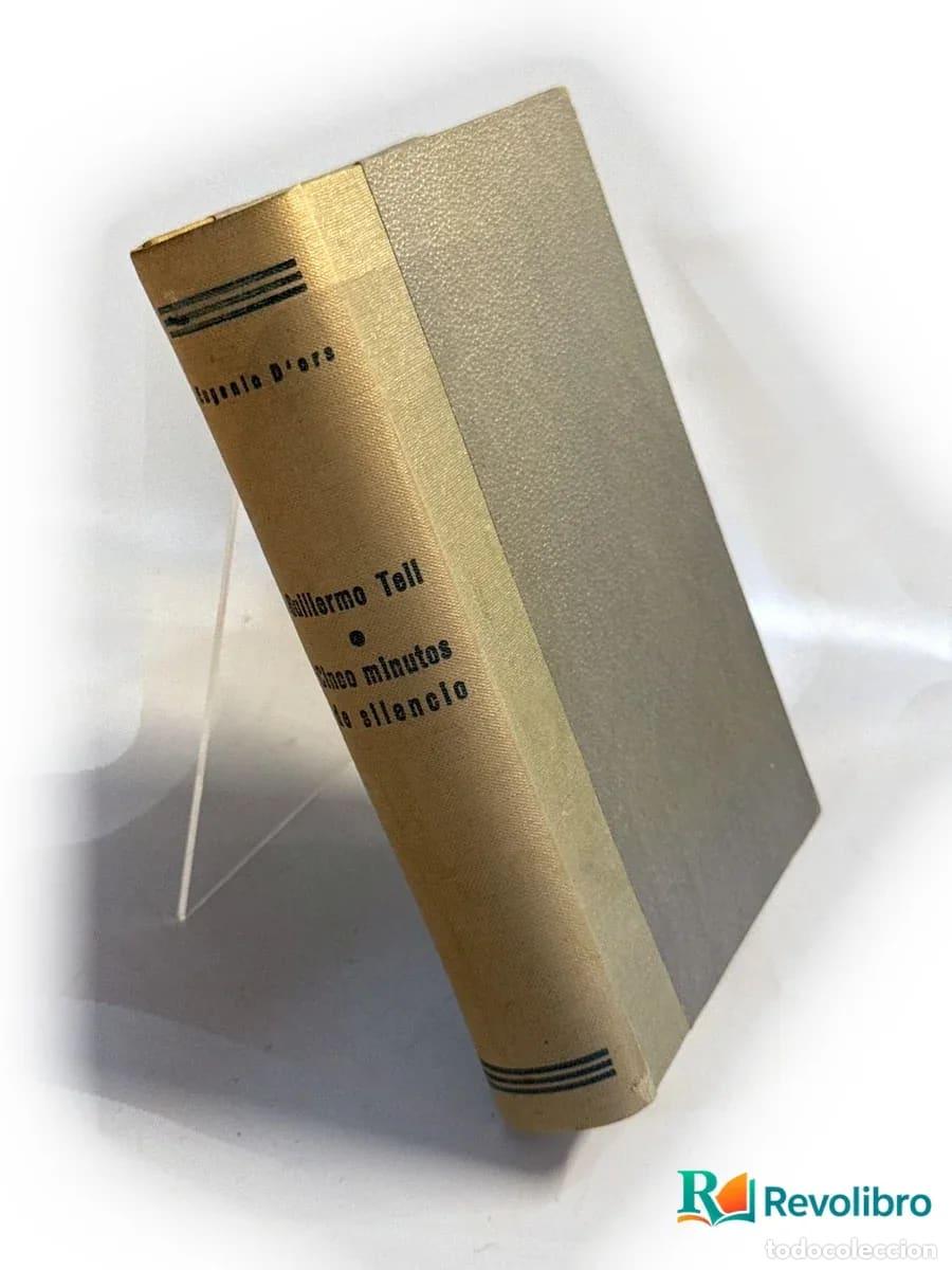 Libros antiguos: Guillermo Tell - 1&ordf; edici&oacute;n - Eugenio D&rsquo;Ors - Foto 3