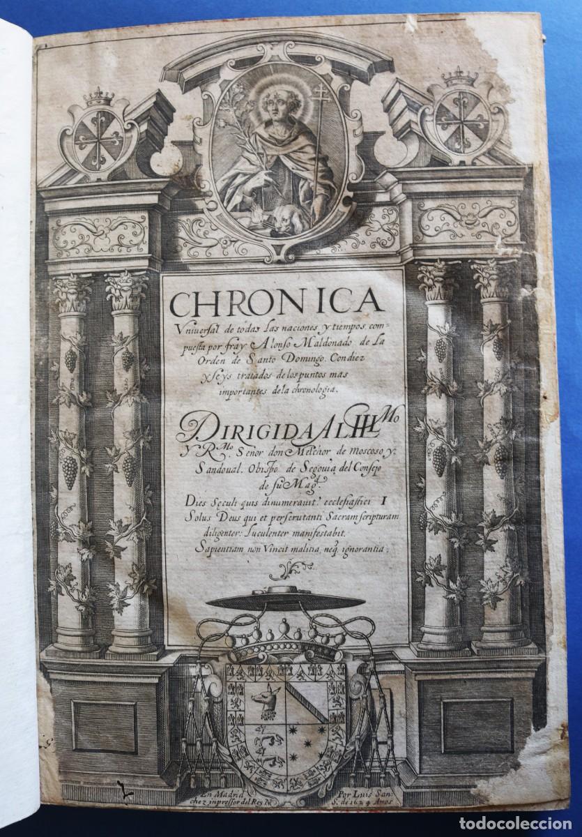 Libros antiguos: Fray Alonso Maldonado - Chronica Universal de Todas Las Naciones, Madrid 1624
