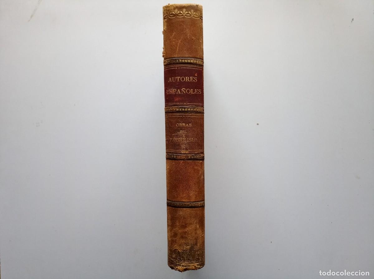 Libros antiguos: LUJOSA EDICI&Oacute;N EN FOLIO DE LAS OBRAS DEL PADRE JOS&Eacute; FRANCISCO DE ISLA. 1876. AUTORES ESPA&Ntilde;OLES