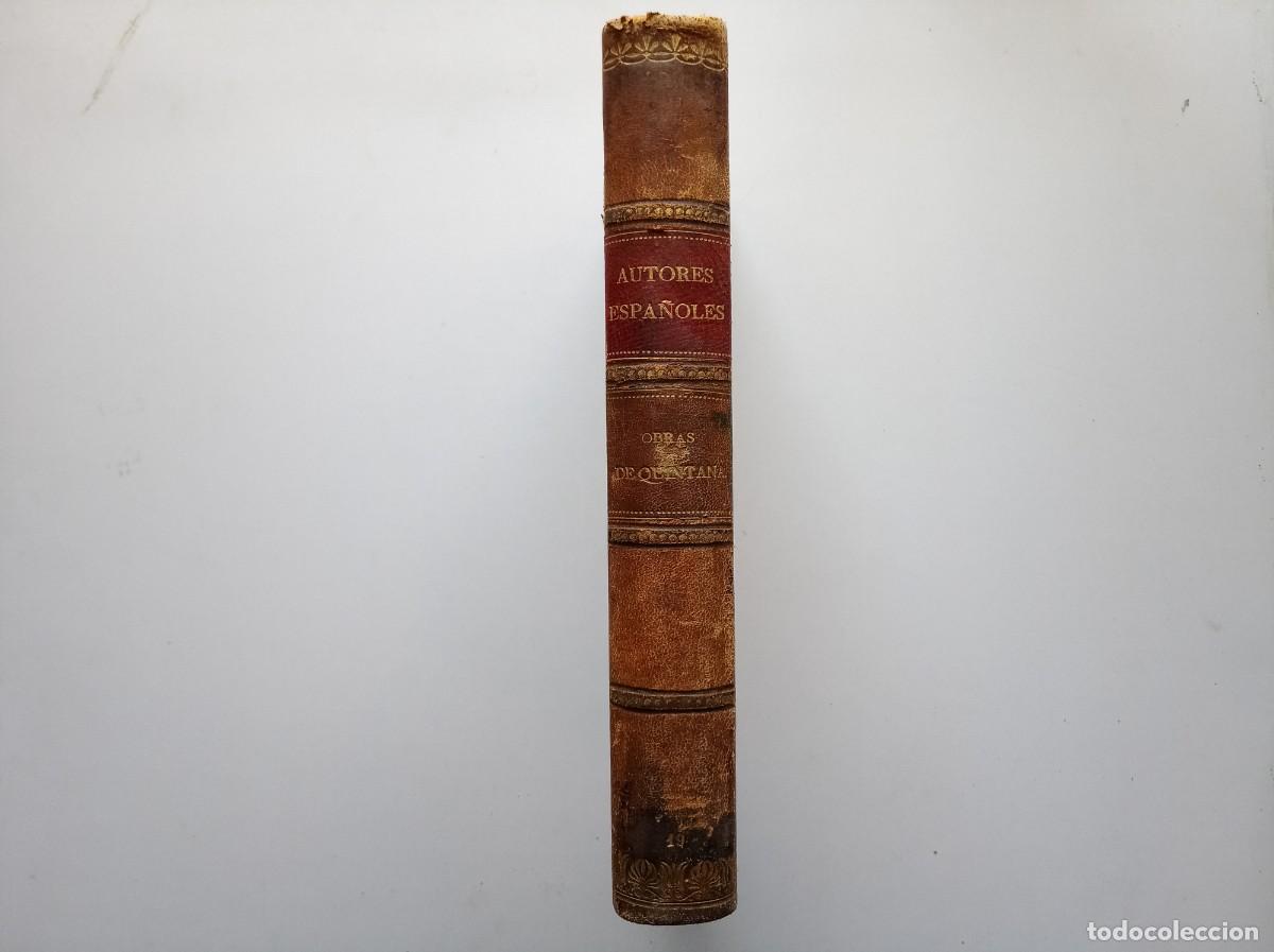 Libros antiguos: LUJOSA EDICI&Oacute;N EN FOLIO DE LAS OBRAS COMPLETAS DE MANUEL JOS&Eacute; QUINTANA. 1898. AUTORES ESPA&Ntilde;OLES