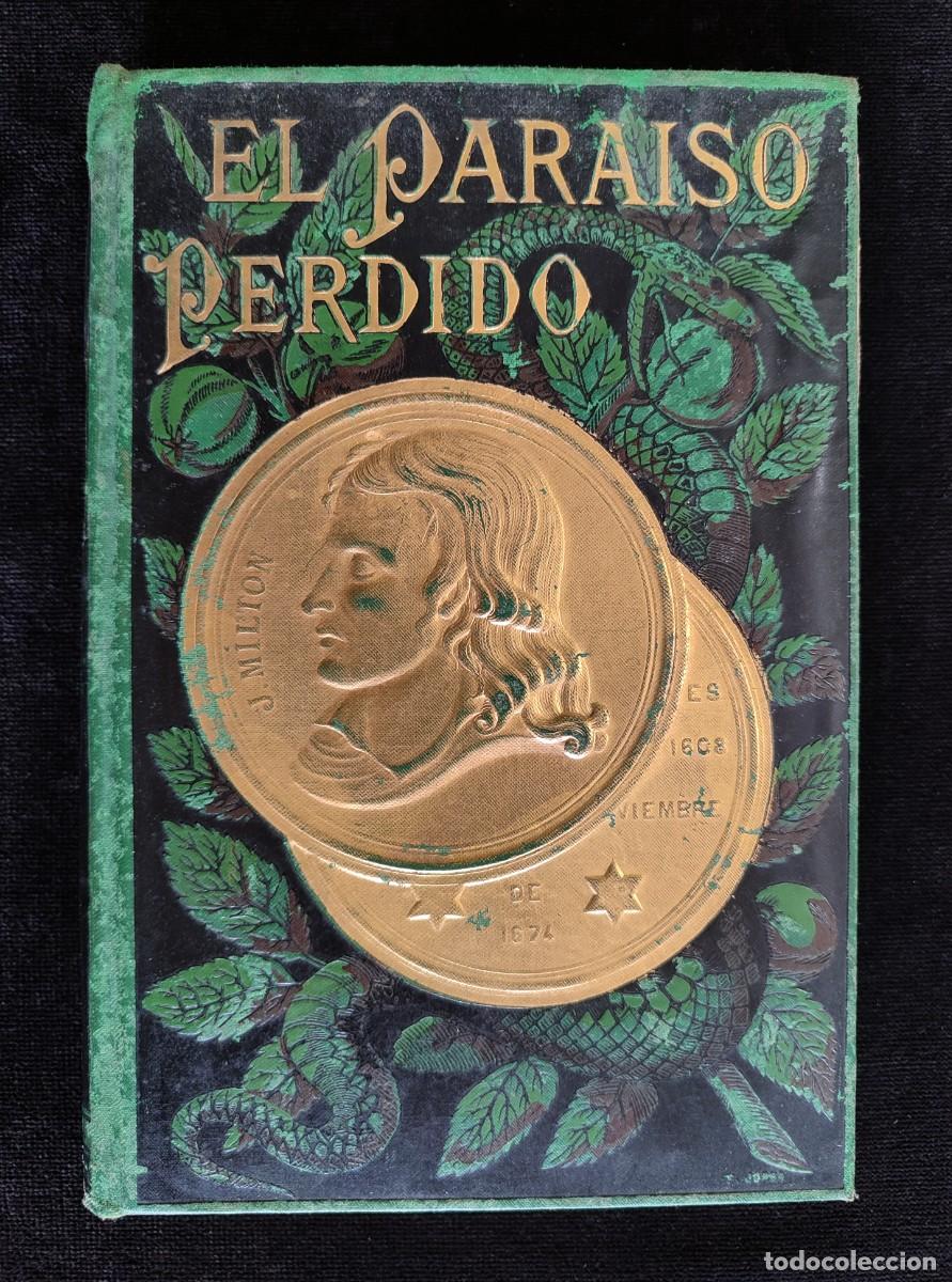 Old books: EL PARAISO PERDIDO, JOHN MILTON. EDICI&Oacute;N ILUSTRADA. ED. SUCESORES DE N. RAM&Iacute;REZ, 1883 (2)