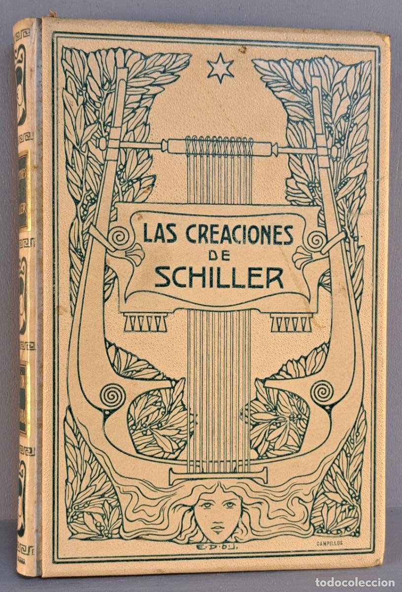Antiquarische B&uuml;cher: Las creaciones de Schiller, Enrique Massaguer, Montaner y Sim&oacute;n, 1913, Edici&oacute;n ilustrada
