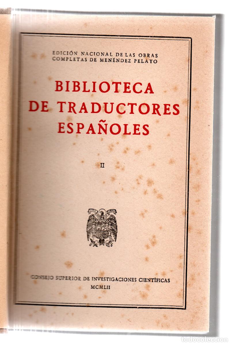 Libri antichi: Biblioteca de Traductores Espa&ntilde;oles. Edici&oacute;n preparada por S&aacute;nchez Reyes, Enrique. . Volumen II.