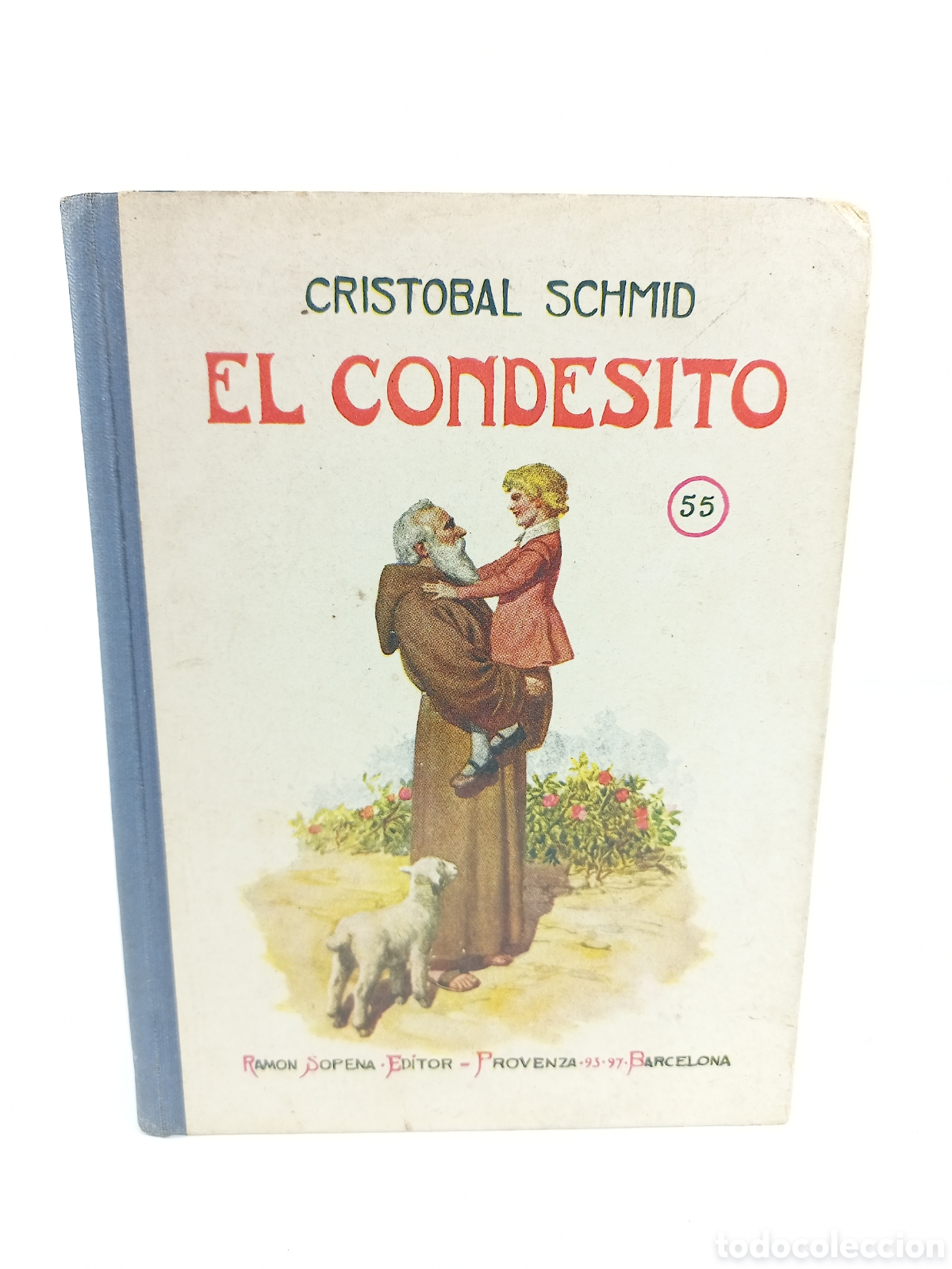 Livres anciens: El Condesito. Cristobal Schmid. Ramon Sopena Editor, 1934. Ilustrado.