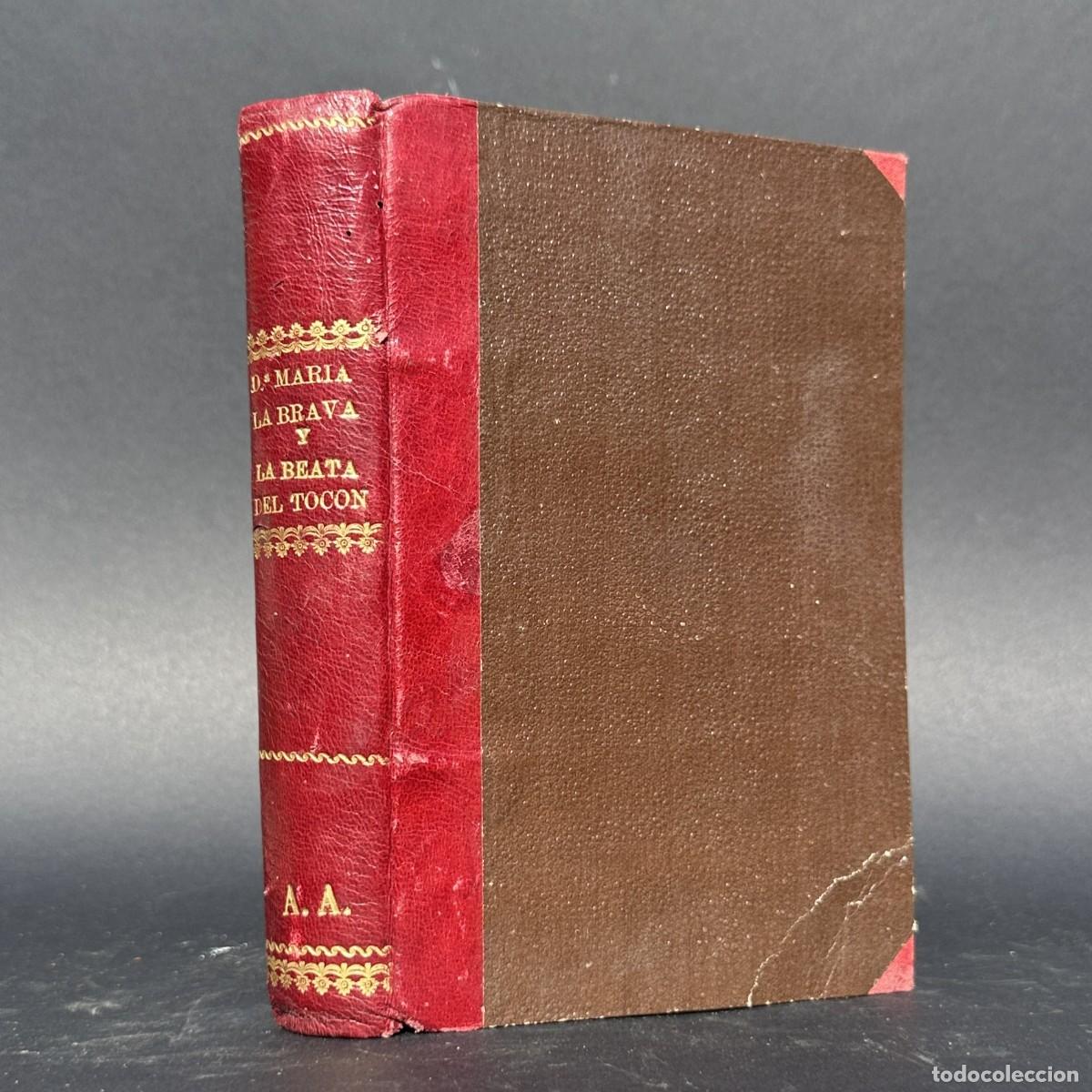 Antiquarische B&uuml;cher: 1900 - D. MAR&Iacute;A LA BRAVA - LA VENGADORA DE SUS HIJOS - CRONICAS DE SALAMANCA -
