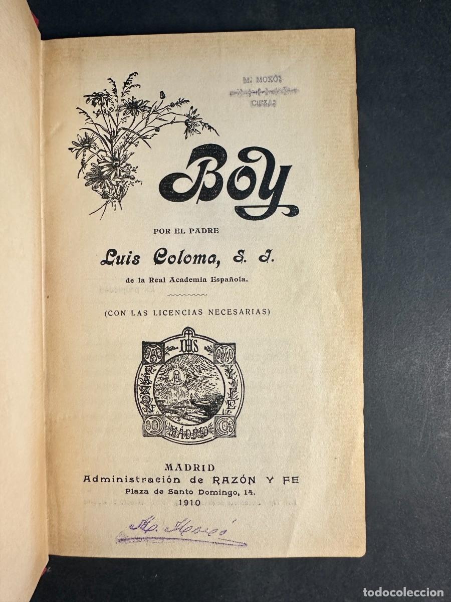 Libros antiguos: A&Ntilde;O 1910 - BOY - PADRE LUIS COLOMA - Foto 2