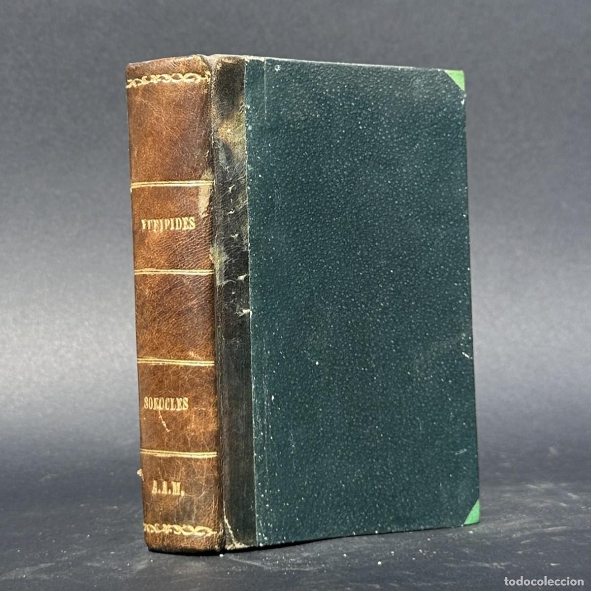 Antiquarische B&uuml;cher: a&ntilde;o 1879 - EUR&Iacute;PIDES Y S&Oacute;FOCLES &ndash; TRAGEDIAS GRIEGAS - TEATRO GRIEGO