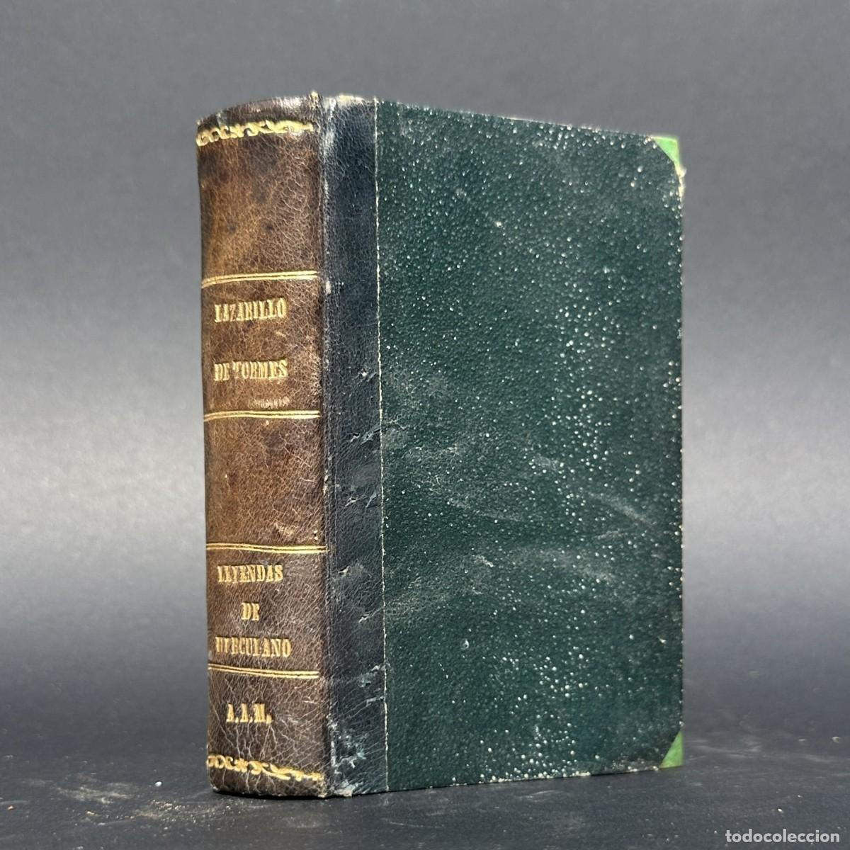 Antiquarische B&uuml;cher: a&ntilde;o 1882 - LA VIDA DE LAZARILLO DE TORMES - LEYENDAS Y NARRACIONES DE ALEJANDRO HERCULANO