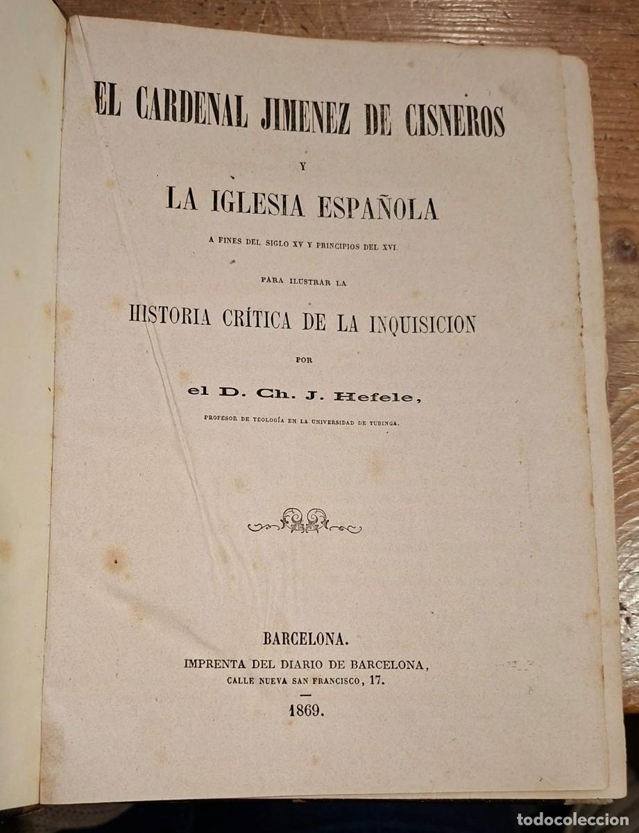 Libros antiguos: EL CARDENAL JIMENEZ DE CISNEROS Y LA IGLESIA ESPA&Ntilde;OLA
