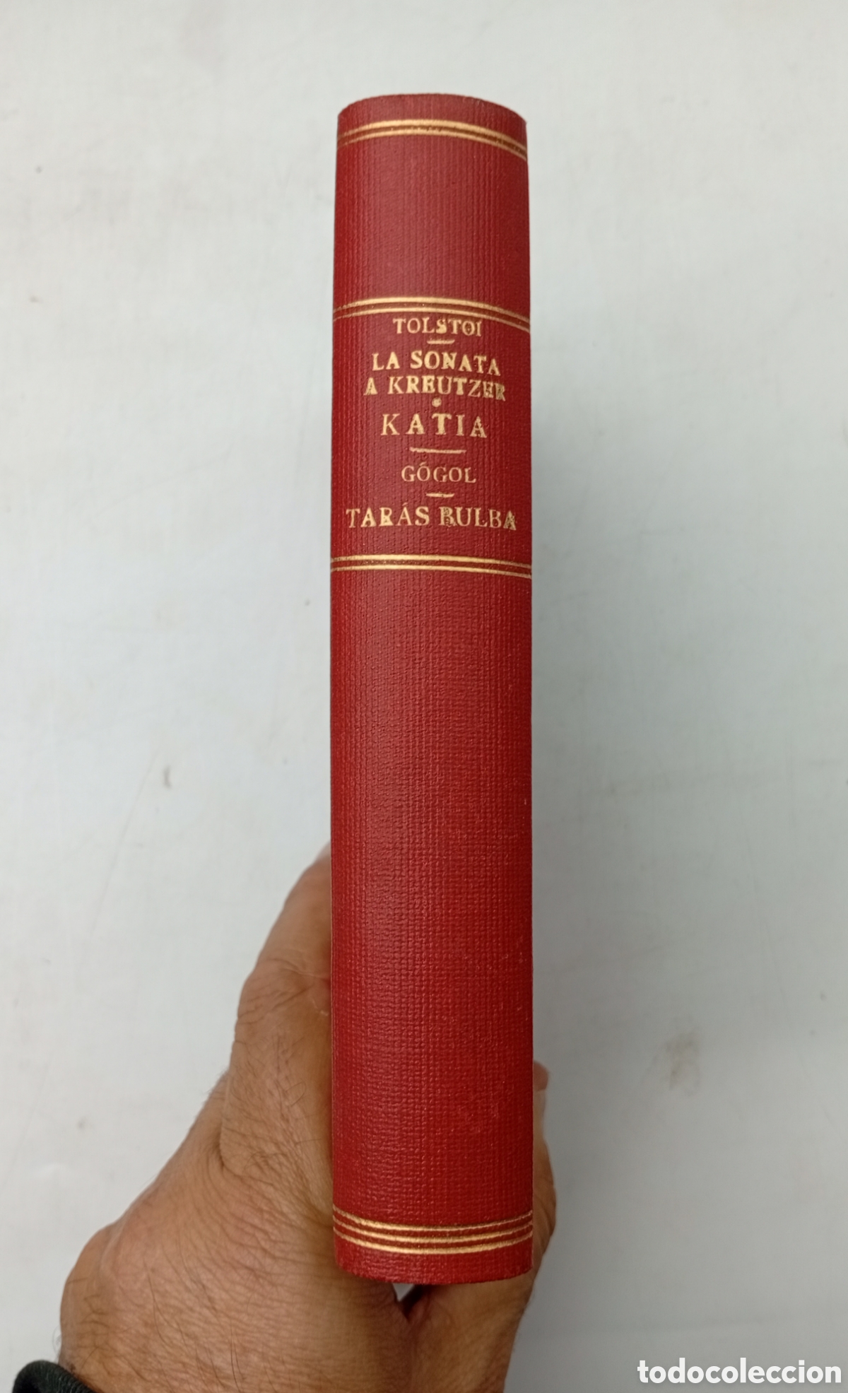 Libros antiguos: Dos obras Lle&oacute; Tolstoi 1928? i Tar&agrave;s Bulba por Nicolau G&oacute;gol