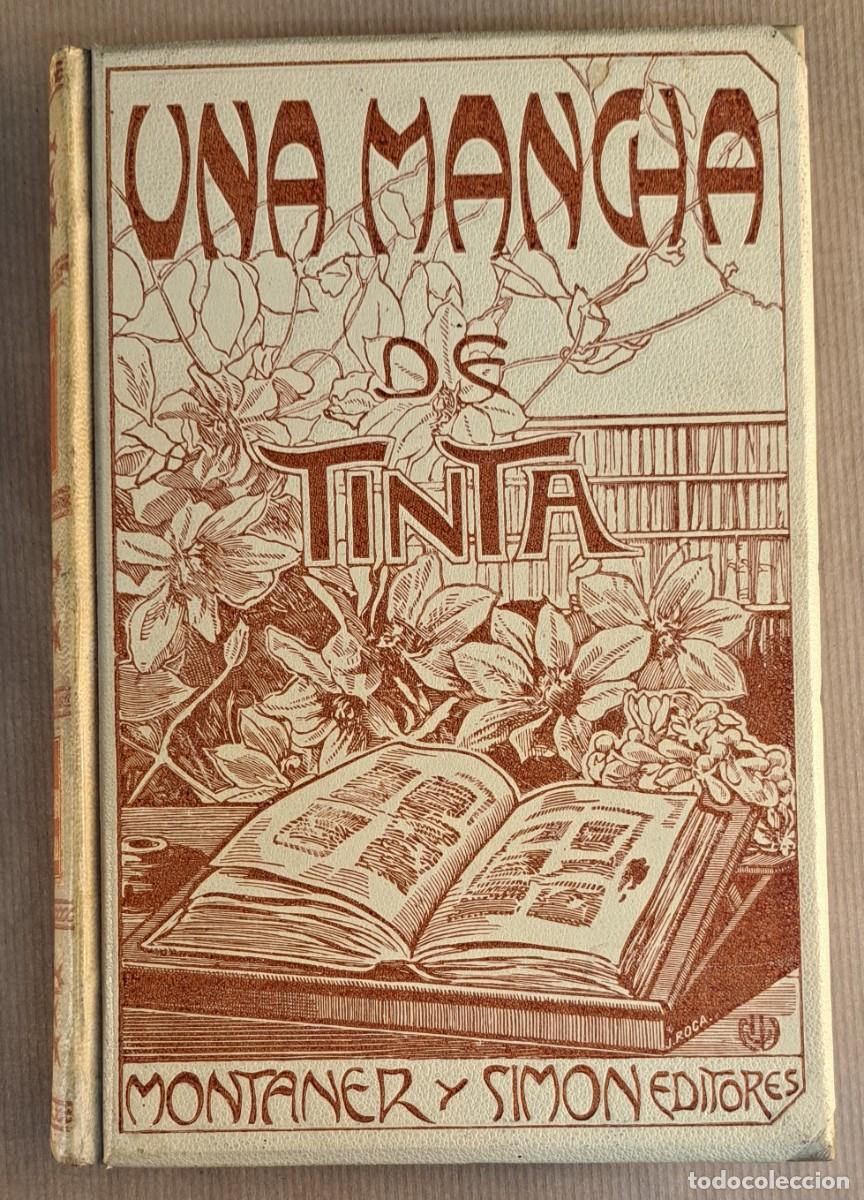 Libros antiguos: UNA MANCHA DE TINTA, por Renato Bazin. Barcelona: Montaner y Sim&oacute;n, Editores, 1903