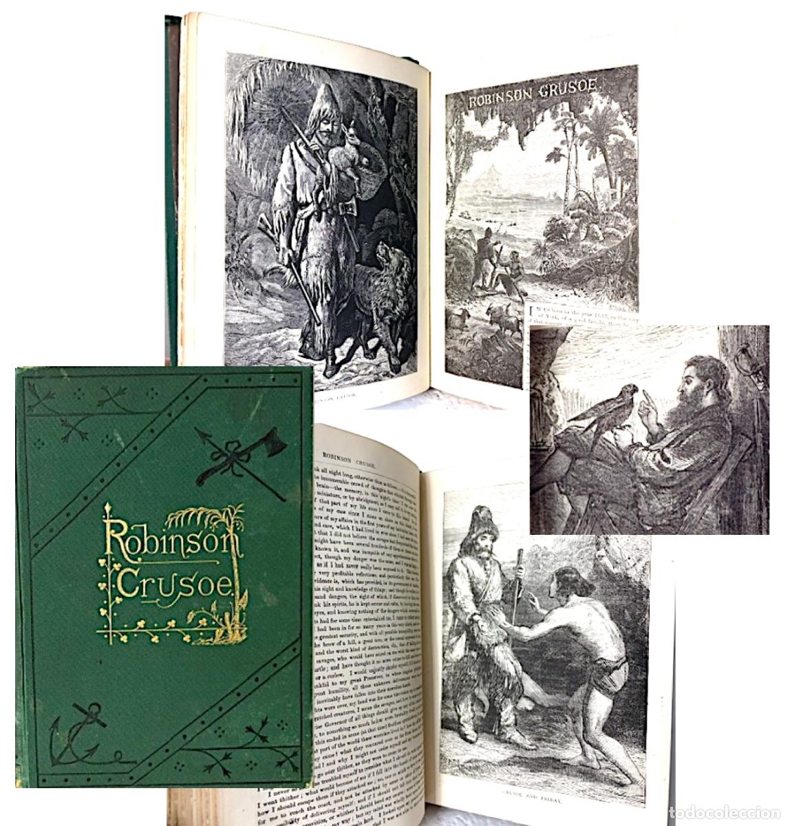 Libros antiguos: Defoe : Adventures of Robinson Crusoe, of York, Mariner. (c 1895 M&aacute;s de 100 grabados originales