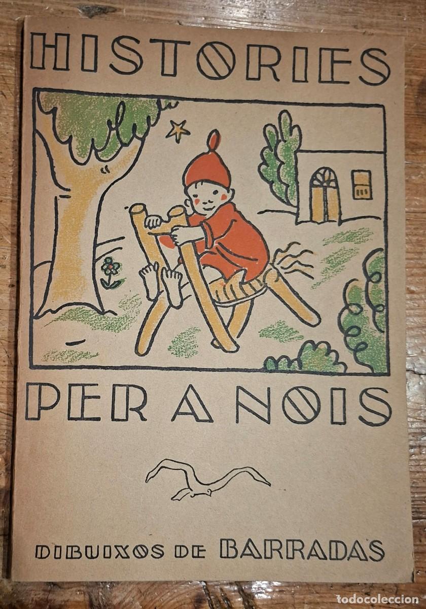 Libros antiguos: HIST&Ograve;RIES PER A NOIS
