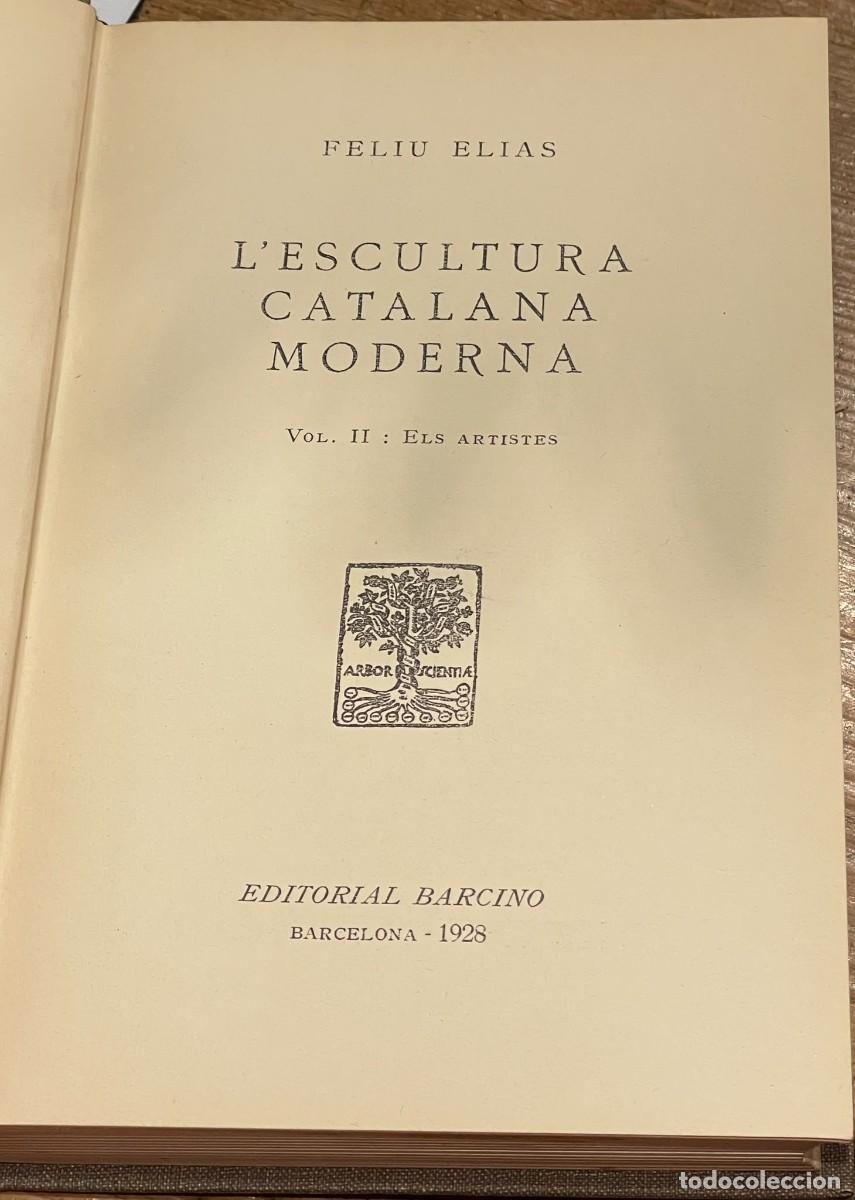 Libros antiguos: LESCULTURA CATALANA MODERNA - Foto 2