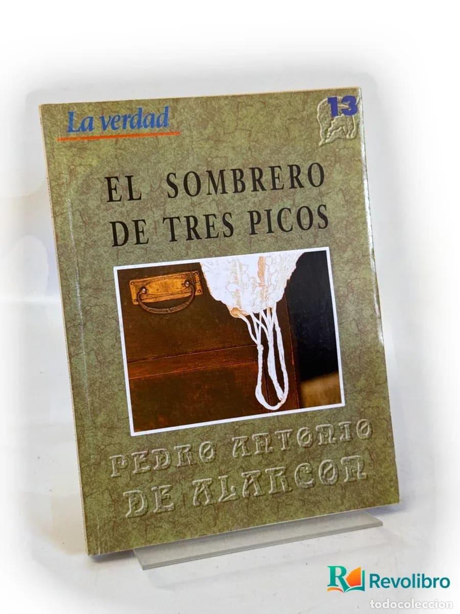 Libros antiguos: El sombrero de tres picos - Pedro Antonio de Alarc&oacute;n