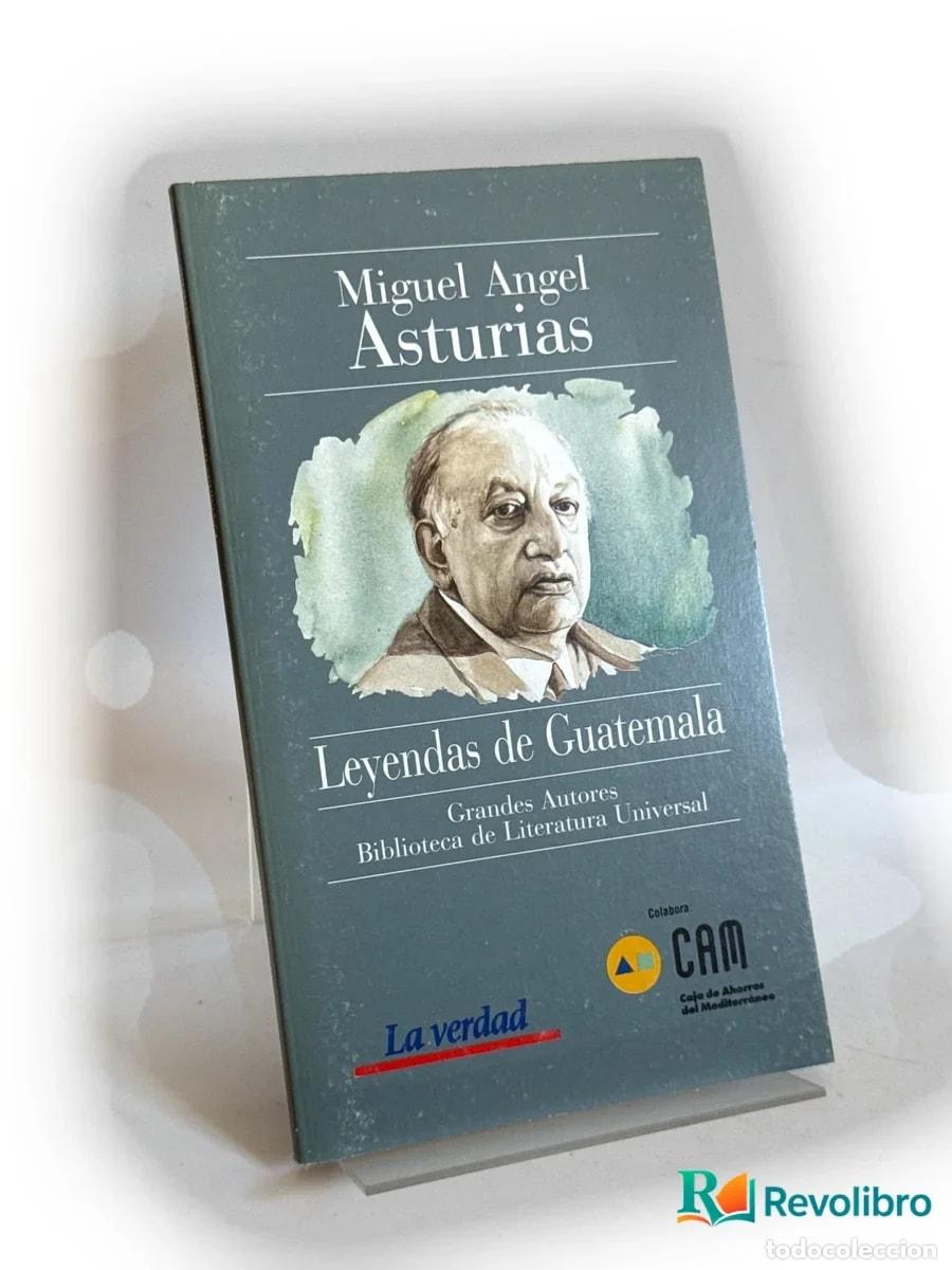 Libros antiguos: Leyendas de Guatemala - Miguel &Aacute;ngel Asturias