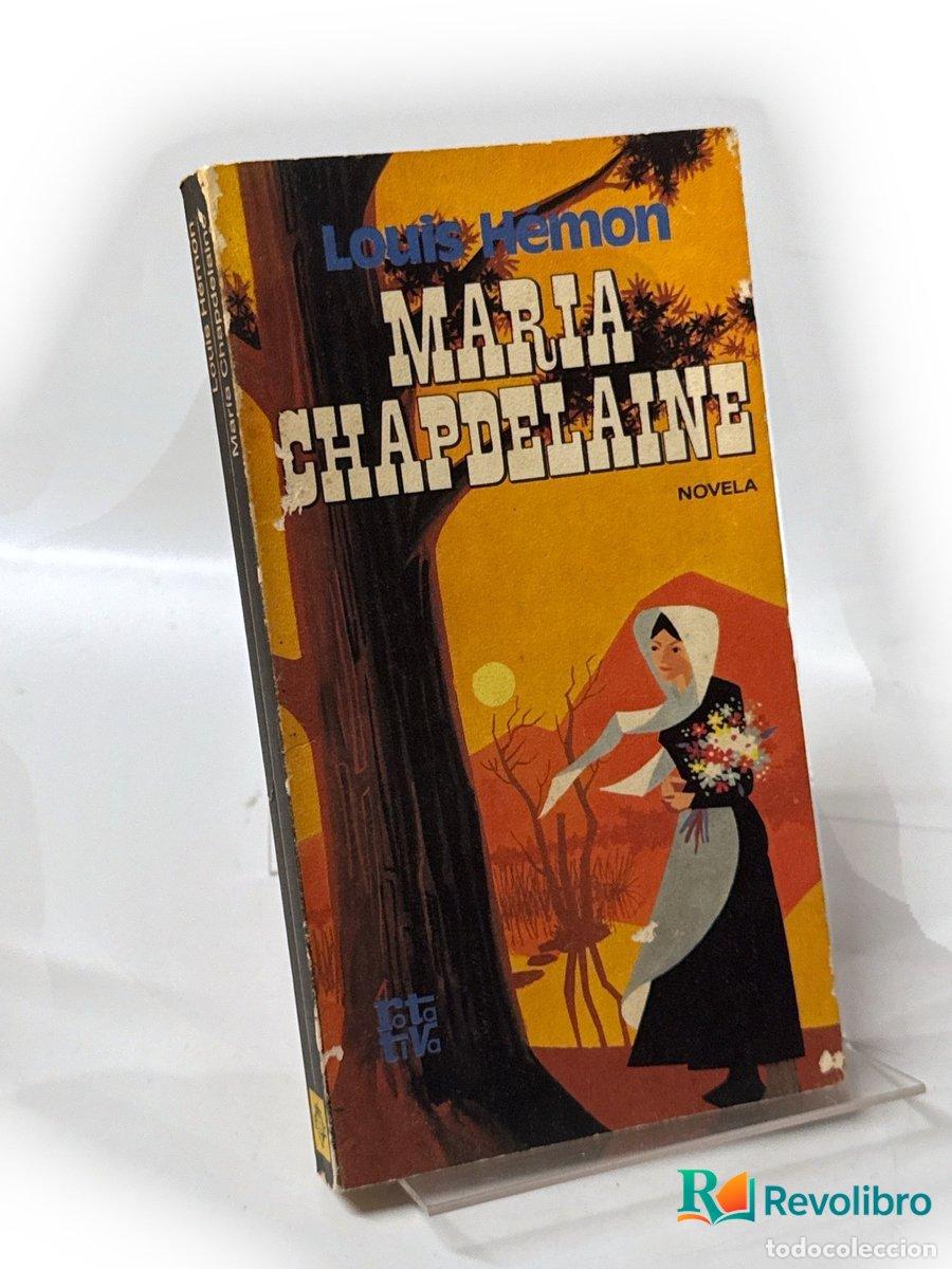 Libros antiguos: Maria Chapdelaine - Louis H&eacute;mon
