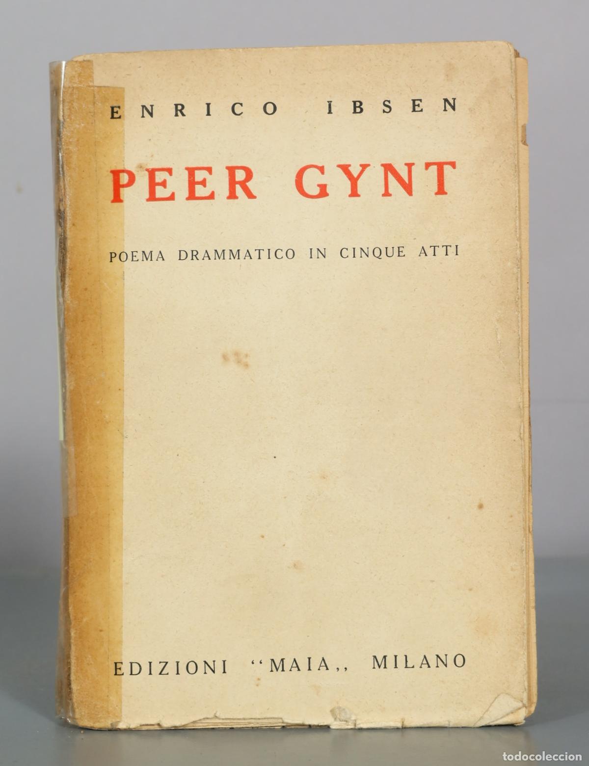 Libros antiguos: Peer Gynt - Enrico Ibsen - Edizioni Maia